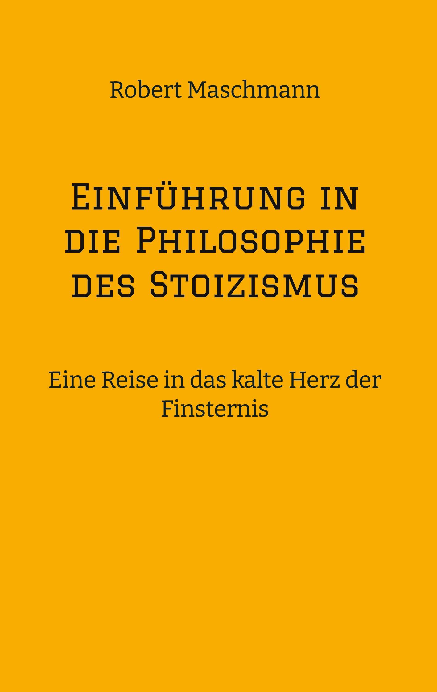 Einführung in die Philosophie des Stoizismus