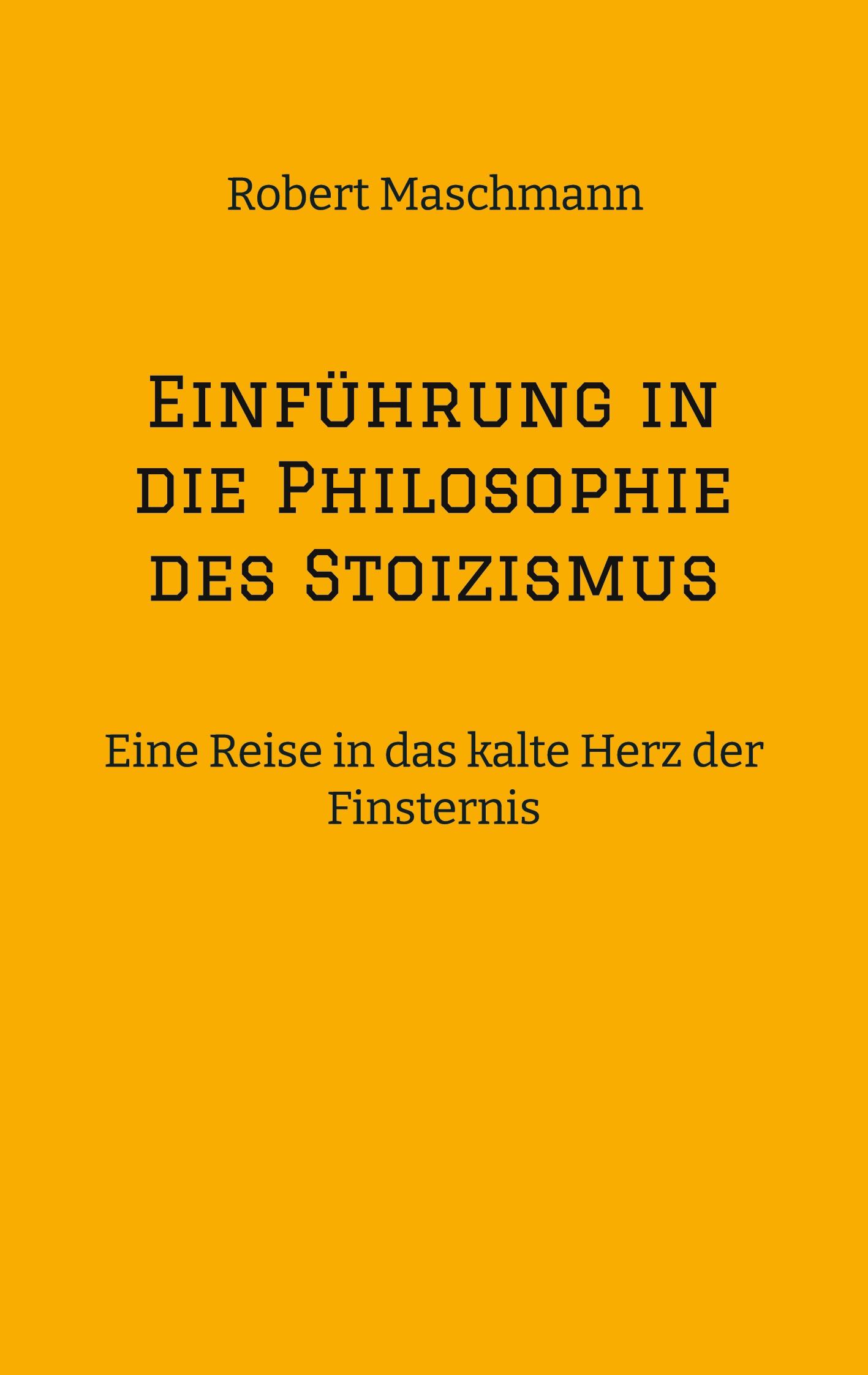 Einführung in die Philosophie des Stoizismus