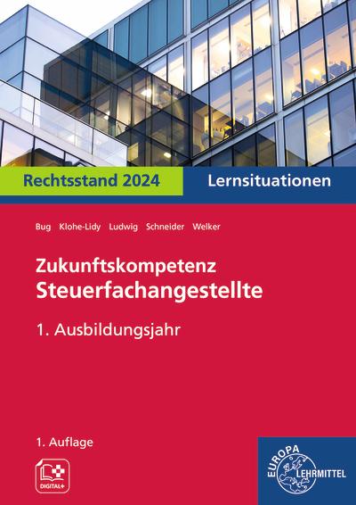 Zukunftskompetenz Steuerfachangestellte 1. Ausbildungsjahr. Lernsituationen