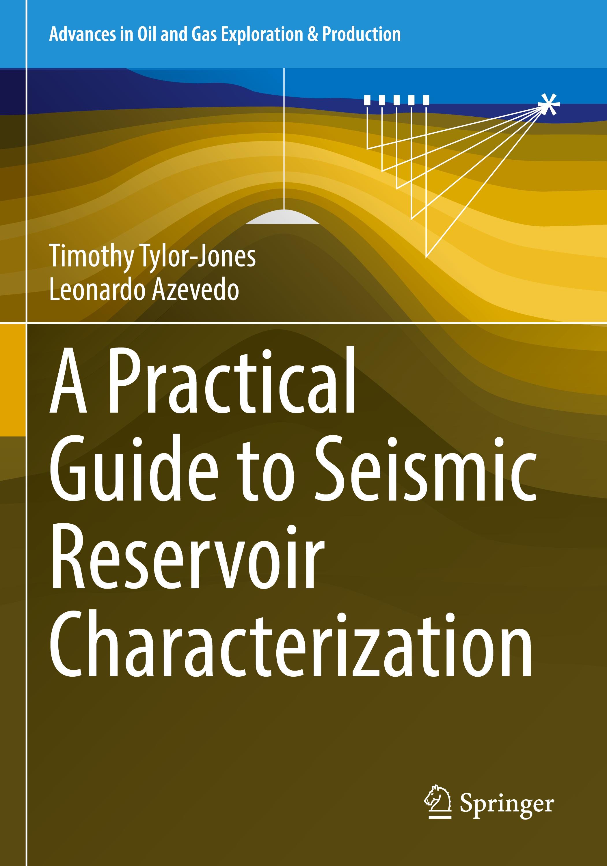 A Practical Guide to Seismic Reservoir Characterization