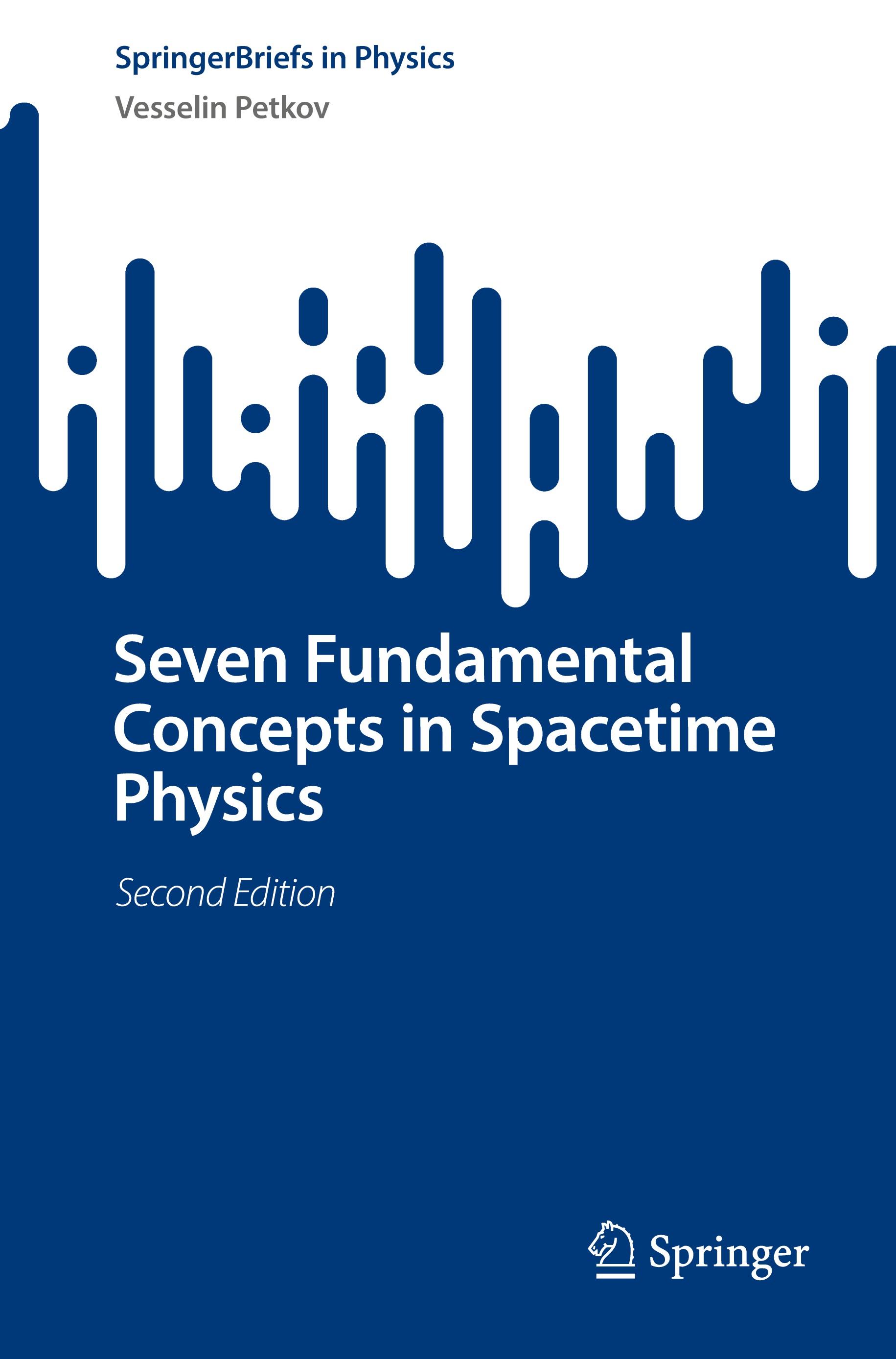 Seven Fundamental Concepts in Spacetime Physics