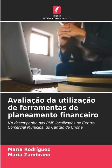 Avaliação da utilização de ferramentas de planeamento financeiro