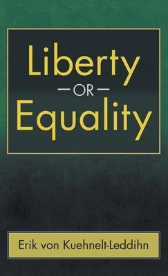 Liberty or Equality