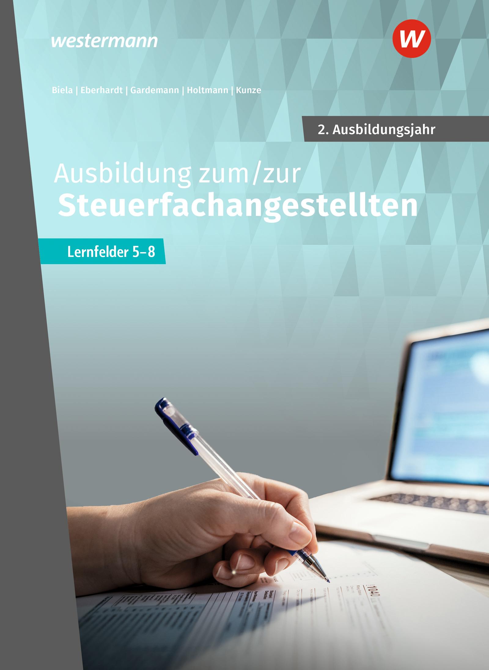 Ausbildung zum/zur Steuerfachangestellten. 2. Ausbildungsjahr Schulbuch