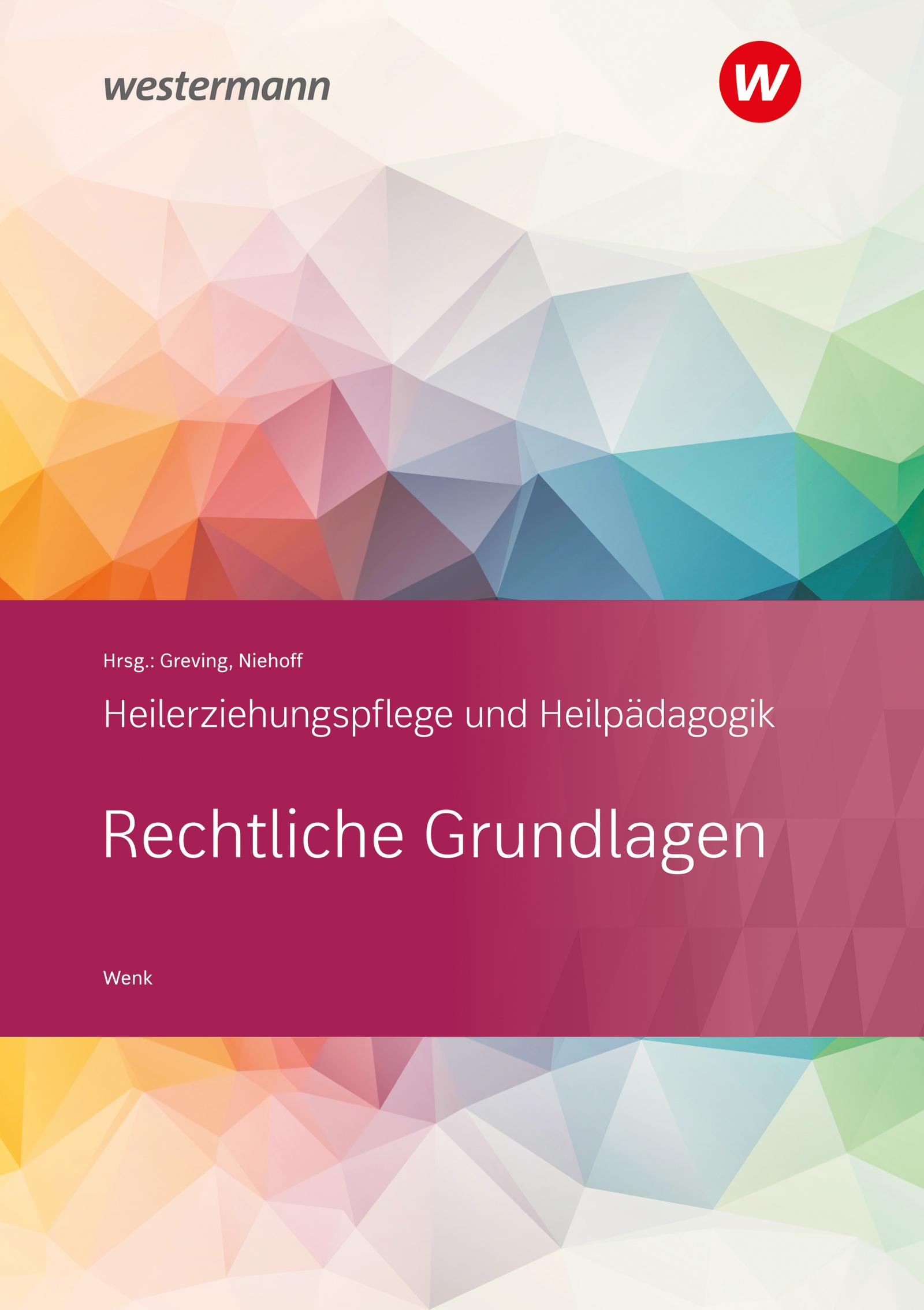 Heilerziehungspflege und Heilpädagogik. Schulbuch. Rechtliche Grundlagen