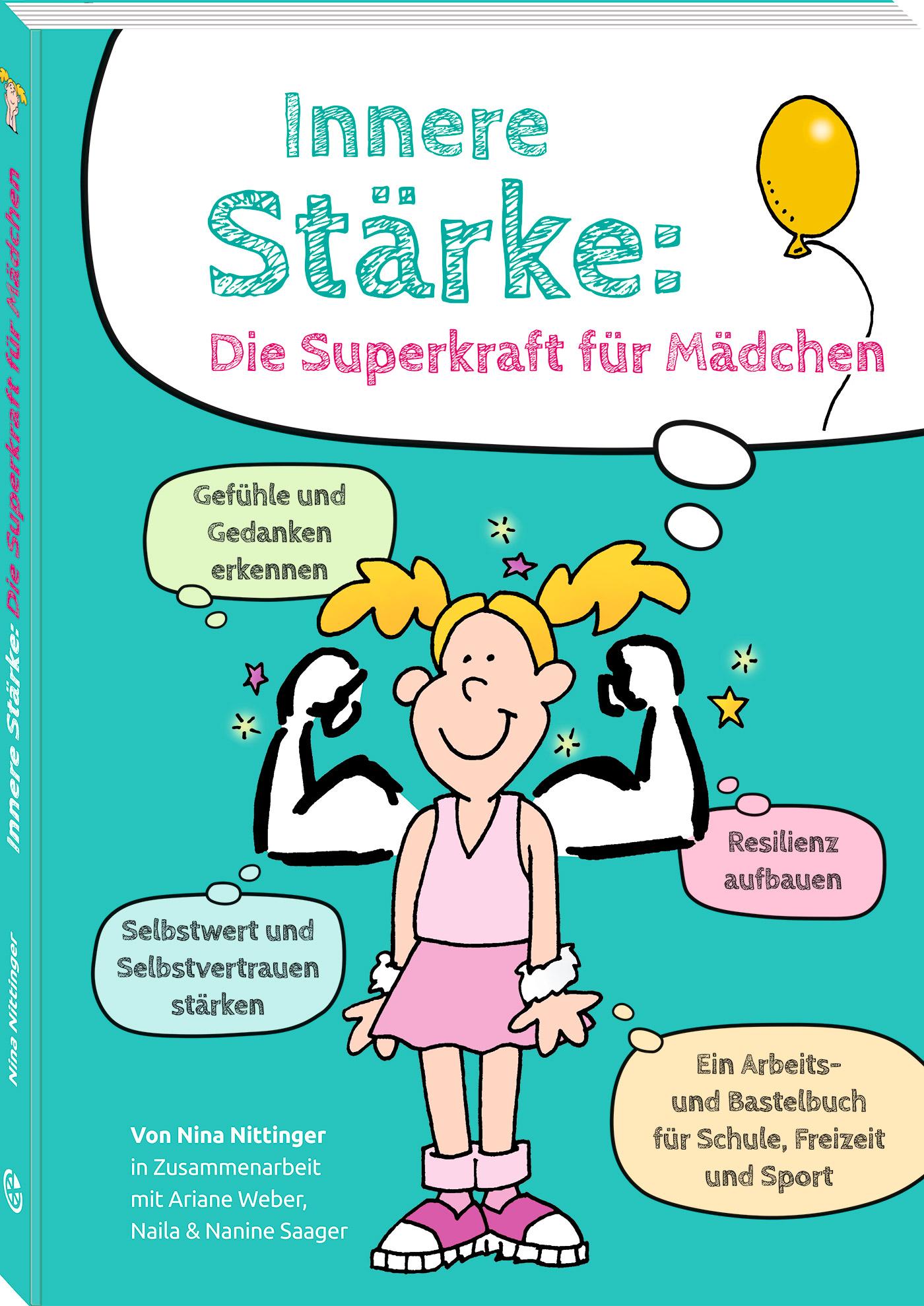 Innere Stärke: Die Superkraft für Mädchen