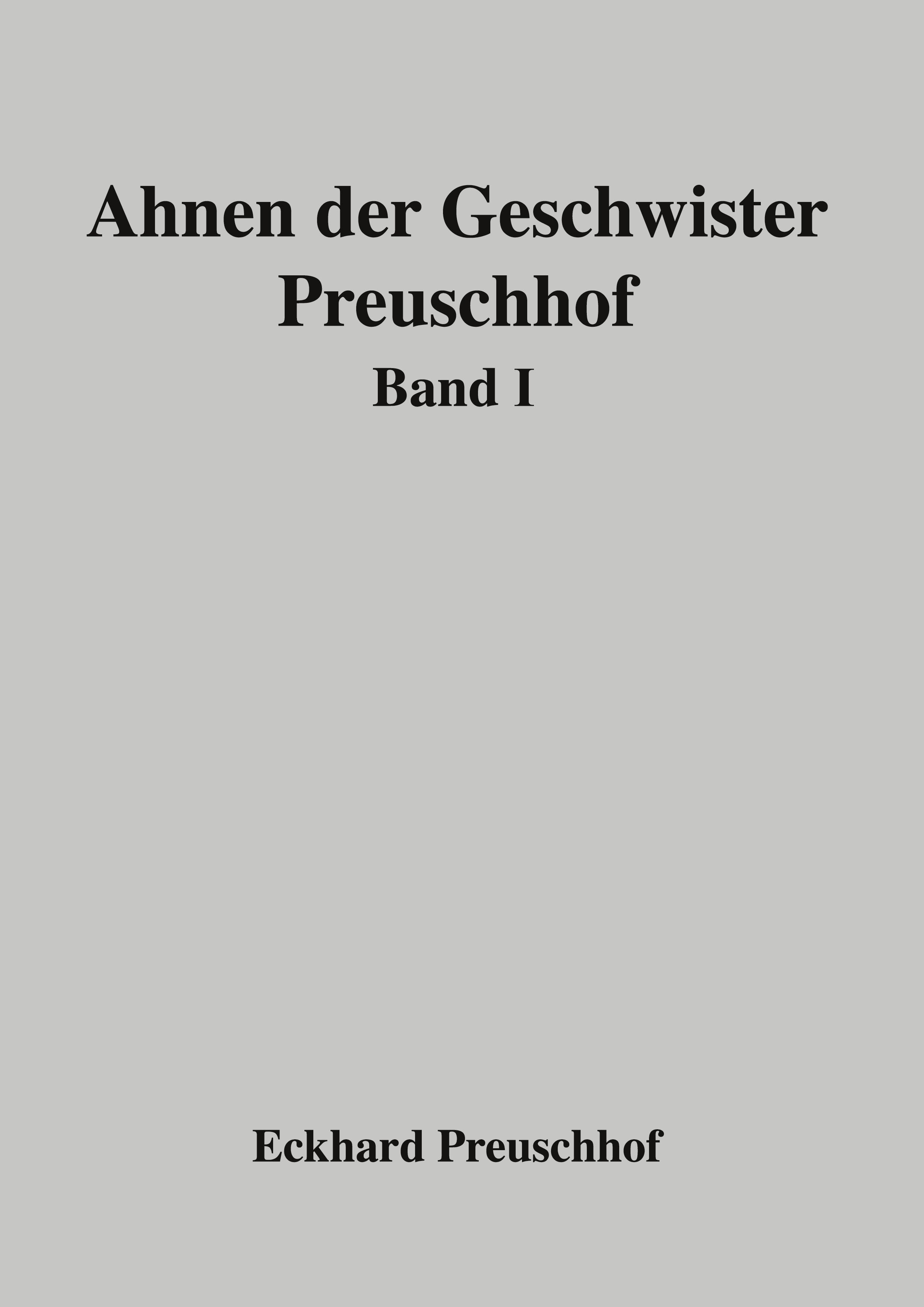 Ahnen der Geschwister Preuschhof