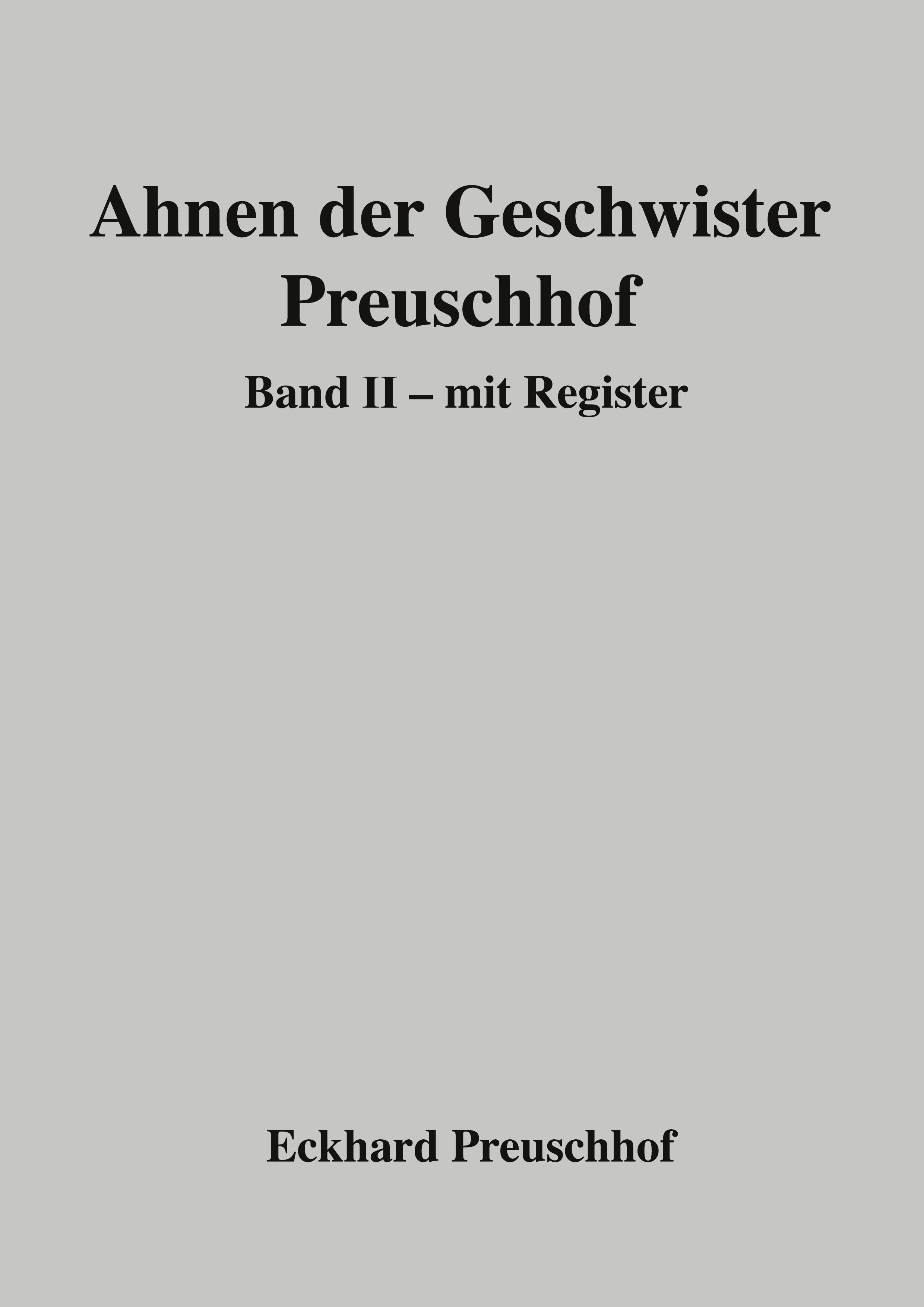 Ahnen der Geschwister Preuschhof