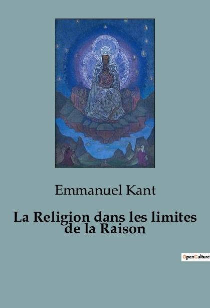 La Religion dans les limites de la Raison