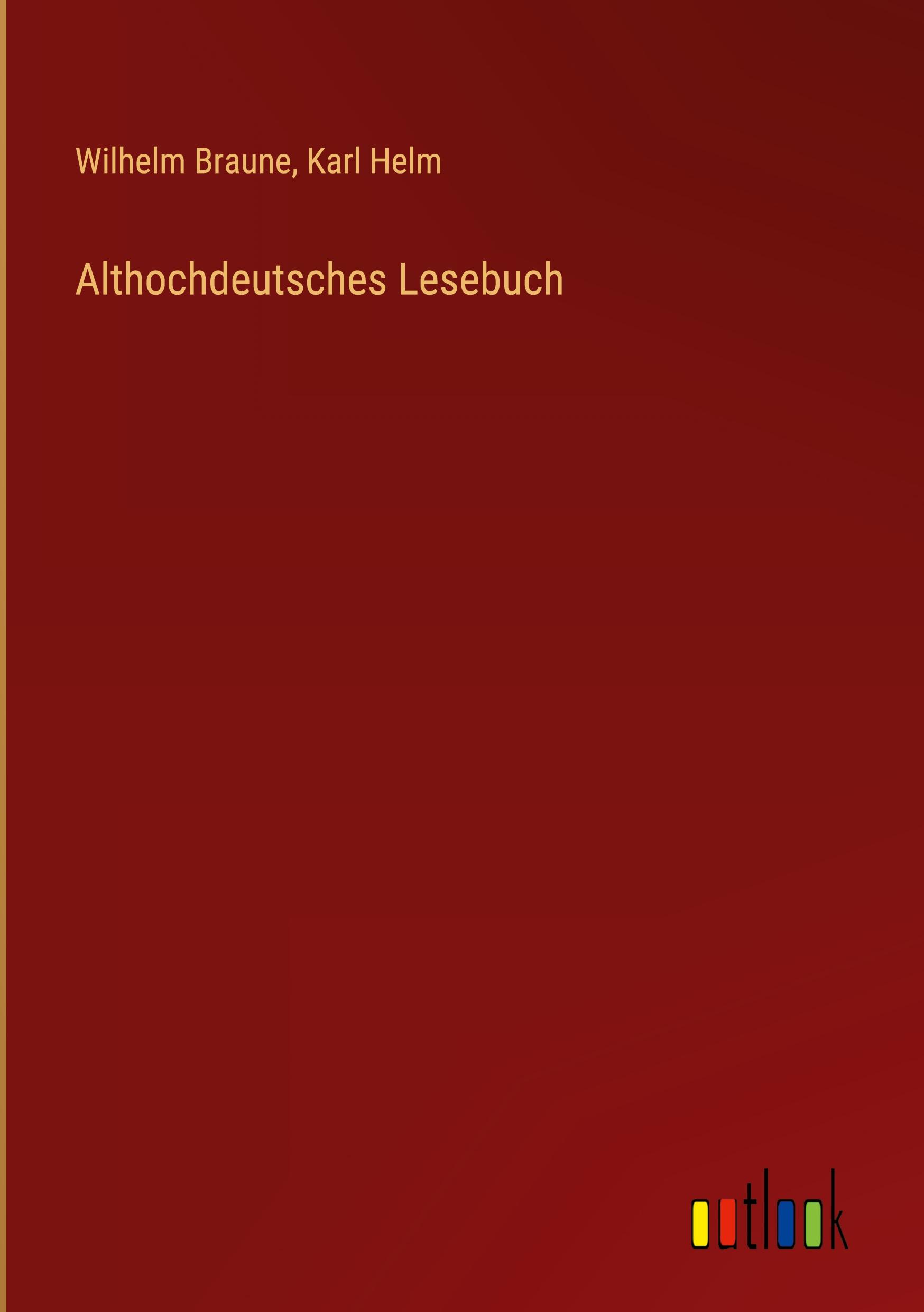 Althochdeutsches Lesebuch