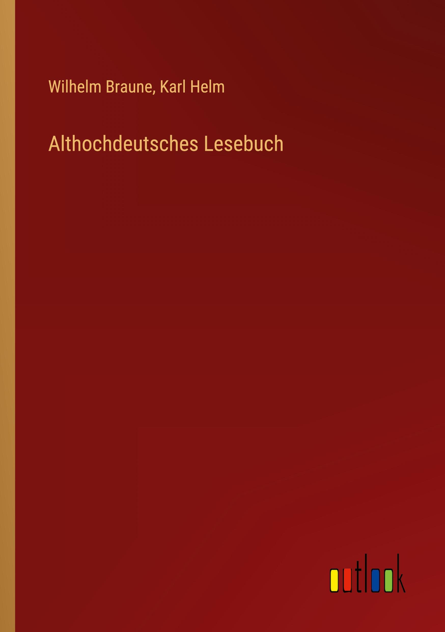 Althochdeutsches Lesebuch