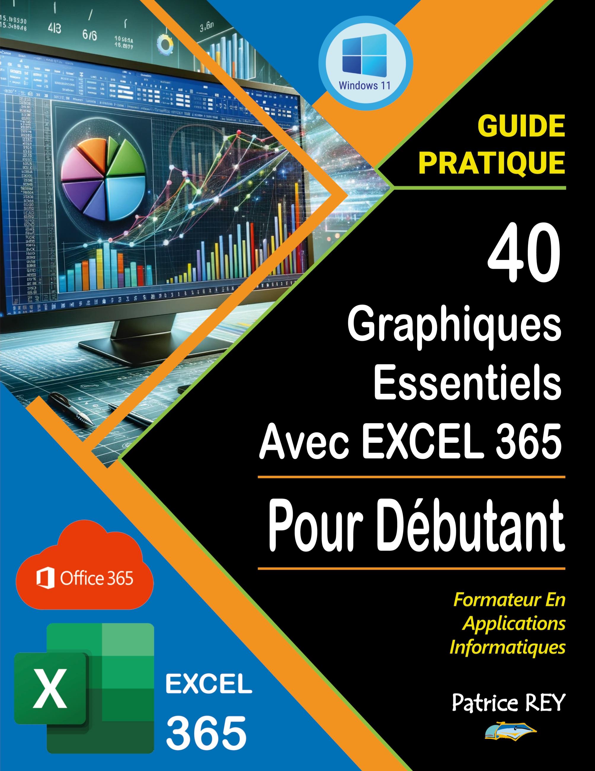 40 graphiques essentiels avec EXCEL 365