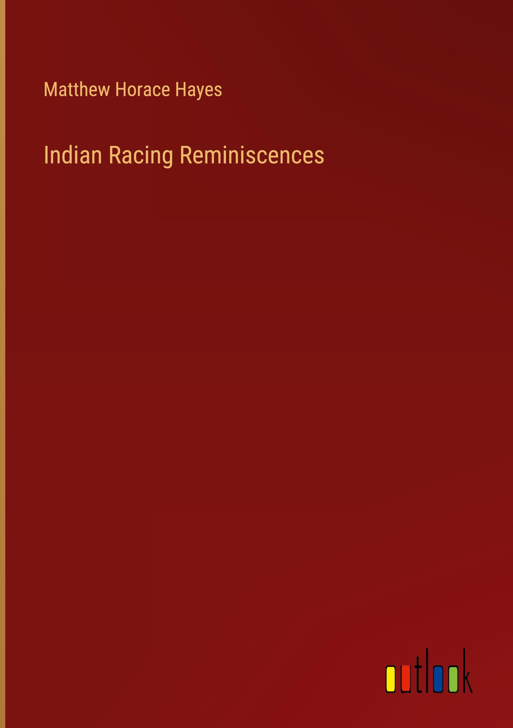 Indian Racing Reminiscences