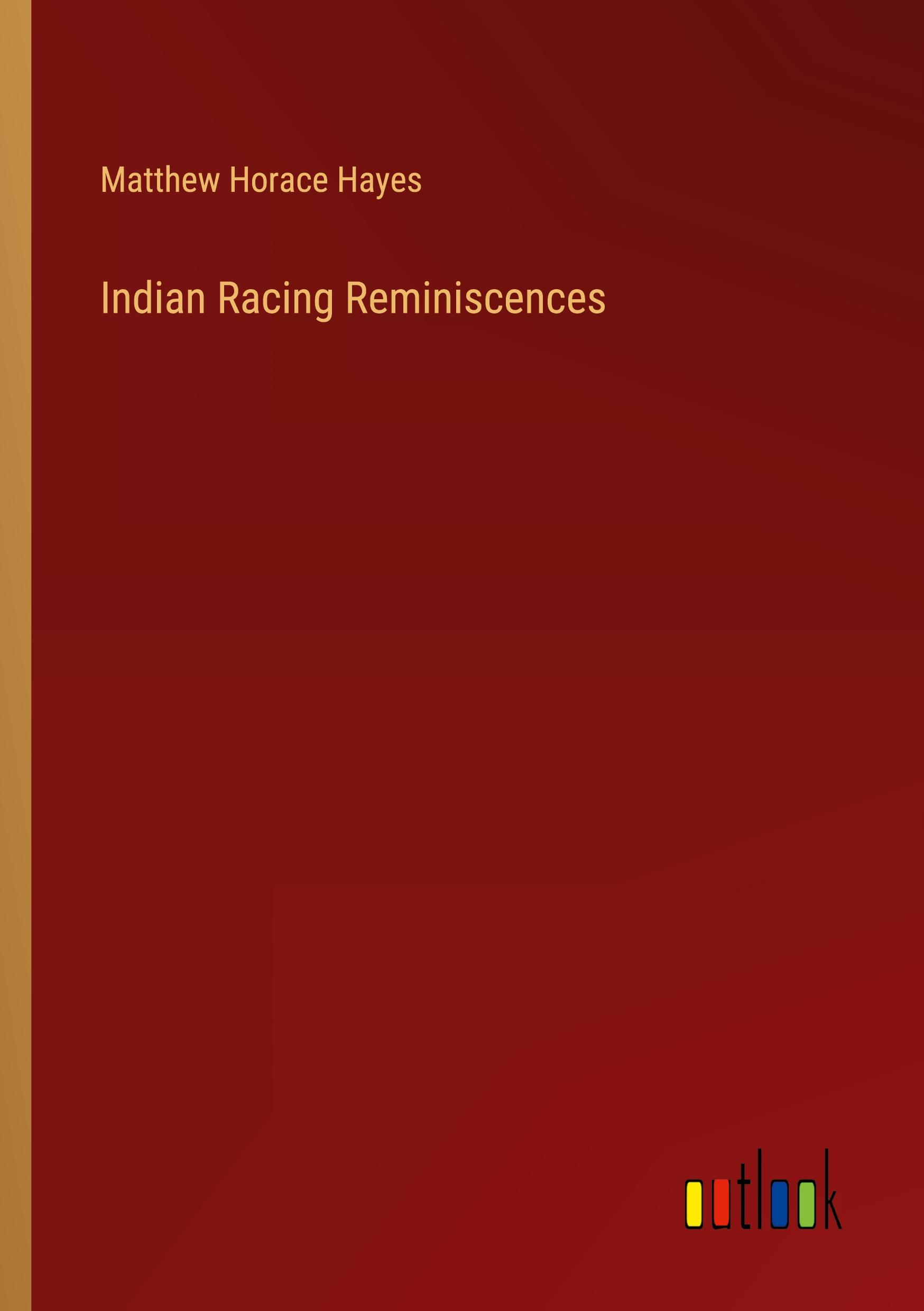 Indian Racing Reminiscences