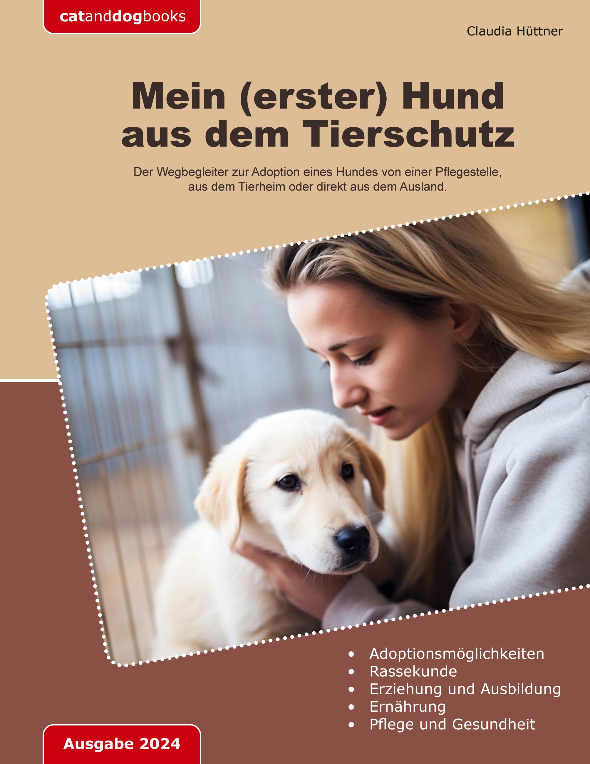 Mein (erster) Hund aus dem Tierschutz