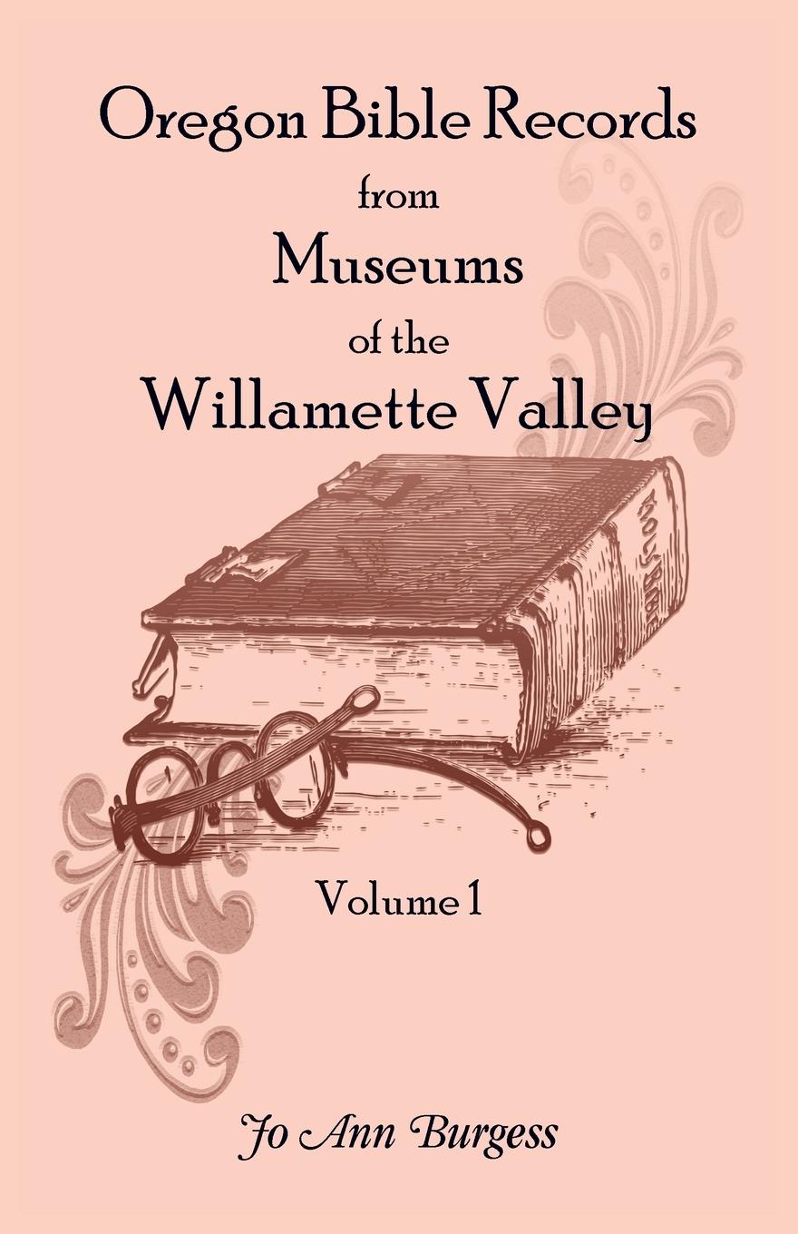 Oregon Bible Records From Museums of the Willamette Valley