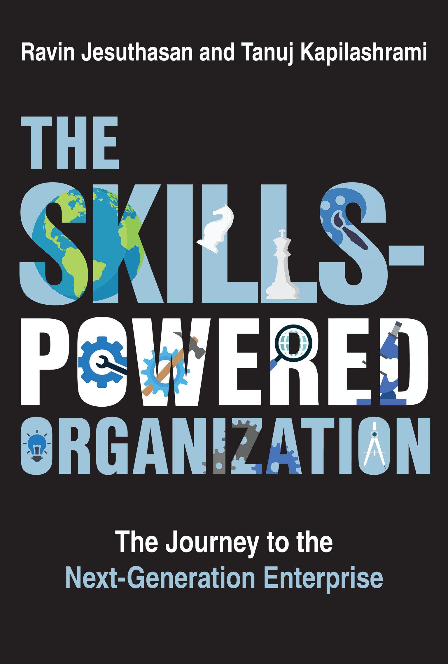 The Skills-Powered Organization