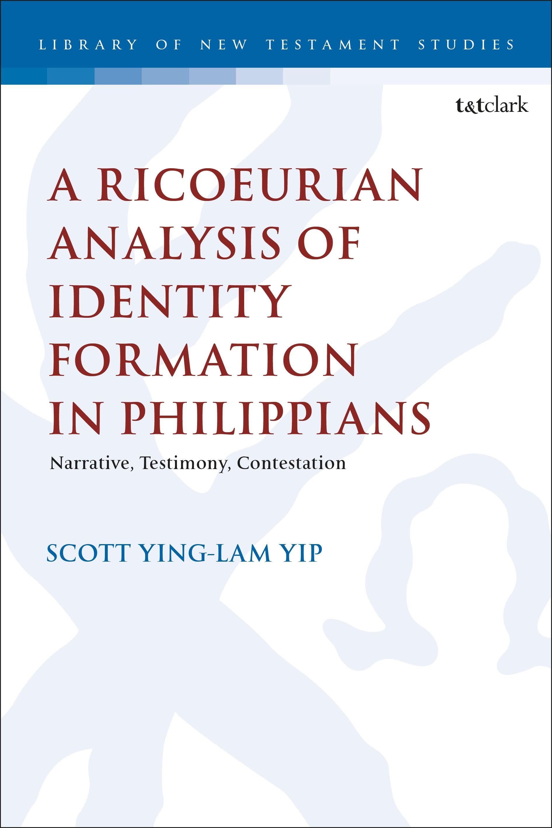 A Ricoeurian Analysis of Identity Formation in Philippians