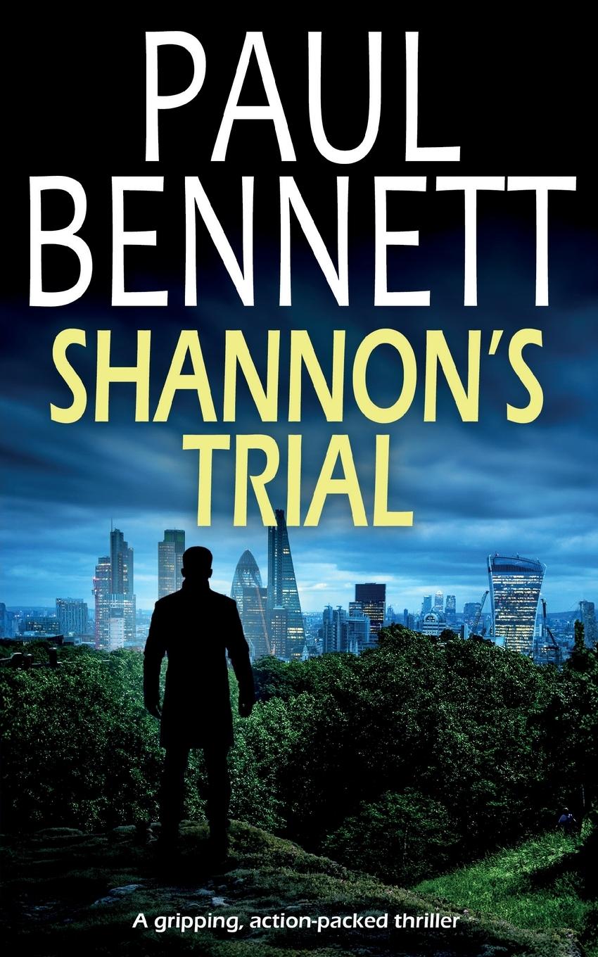 SHANNON'S TRIAL a gripping, action-packed thriller