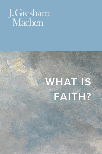 What Is Faith?