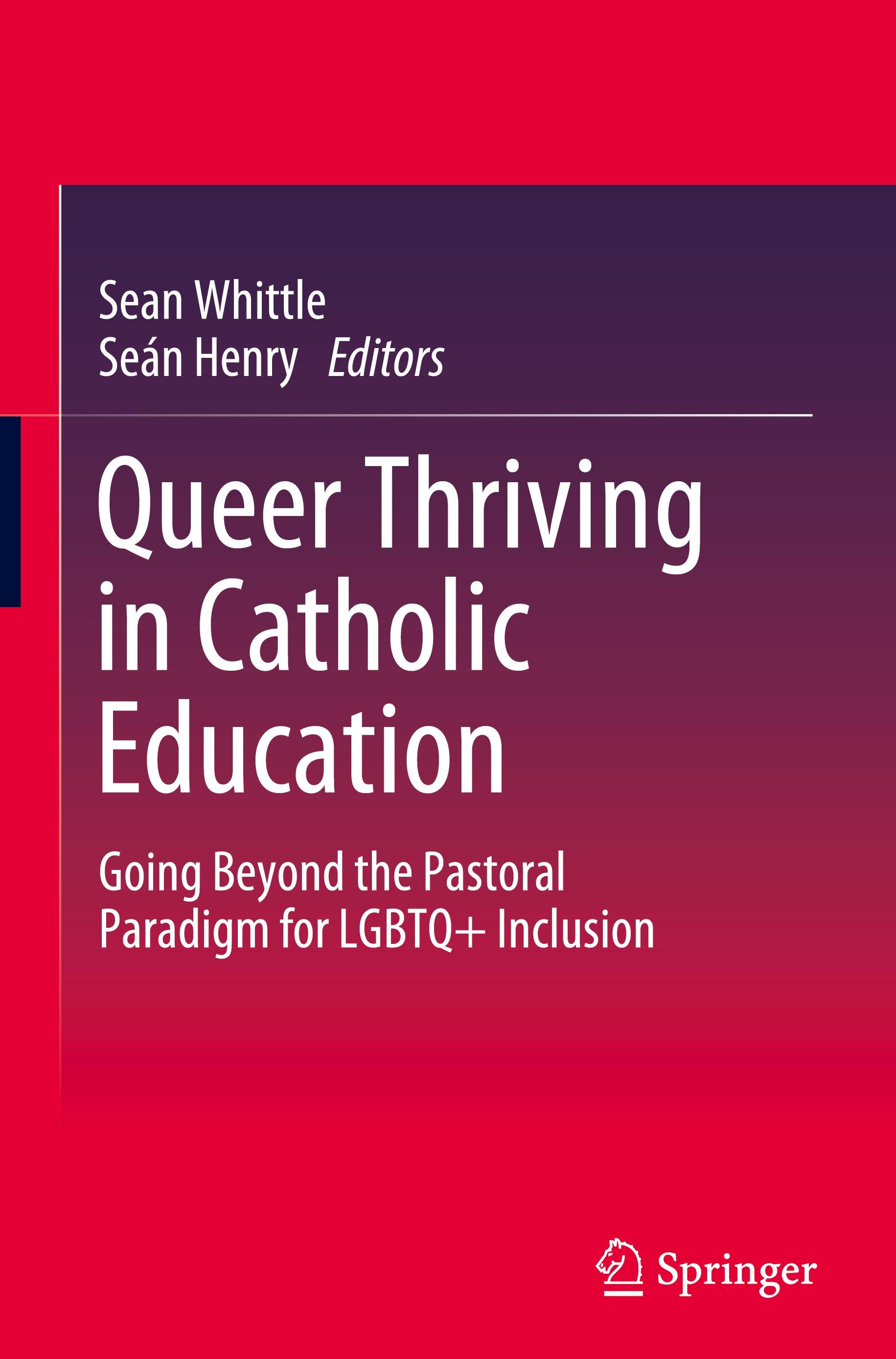 Queer Thriving in Catholic Education