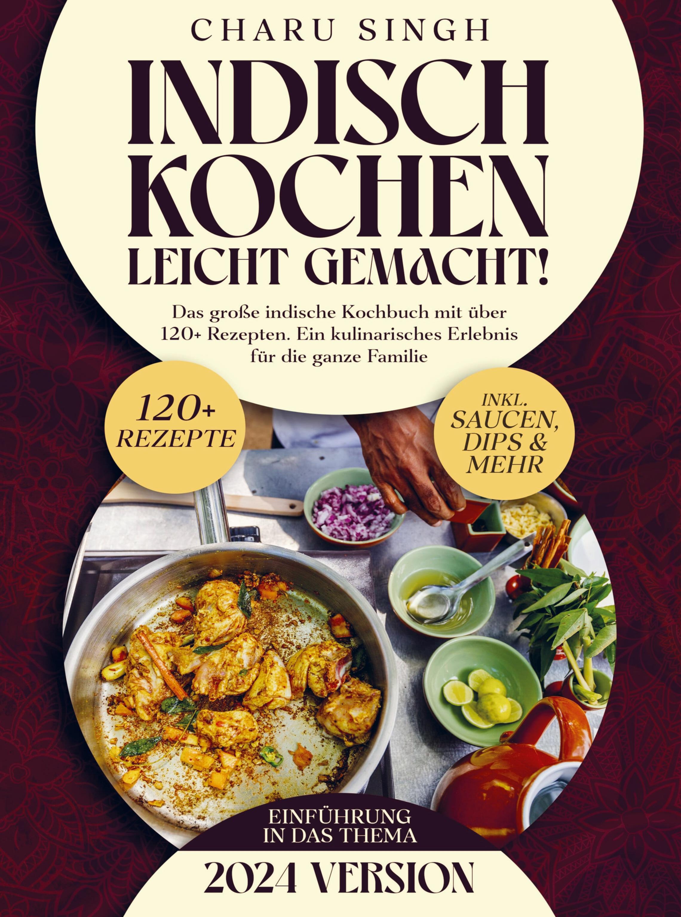 Indisch kochen leicht gemacht!