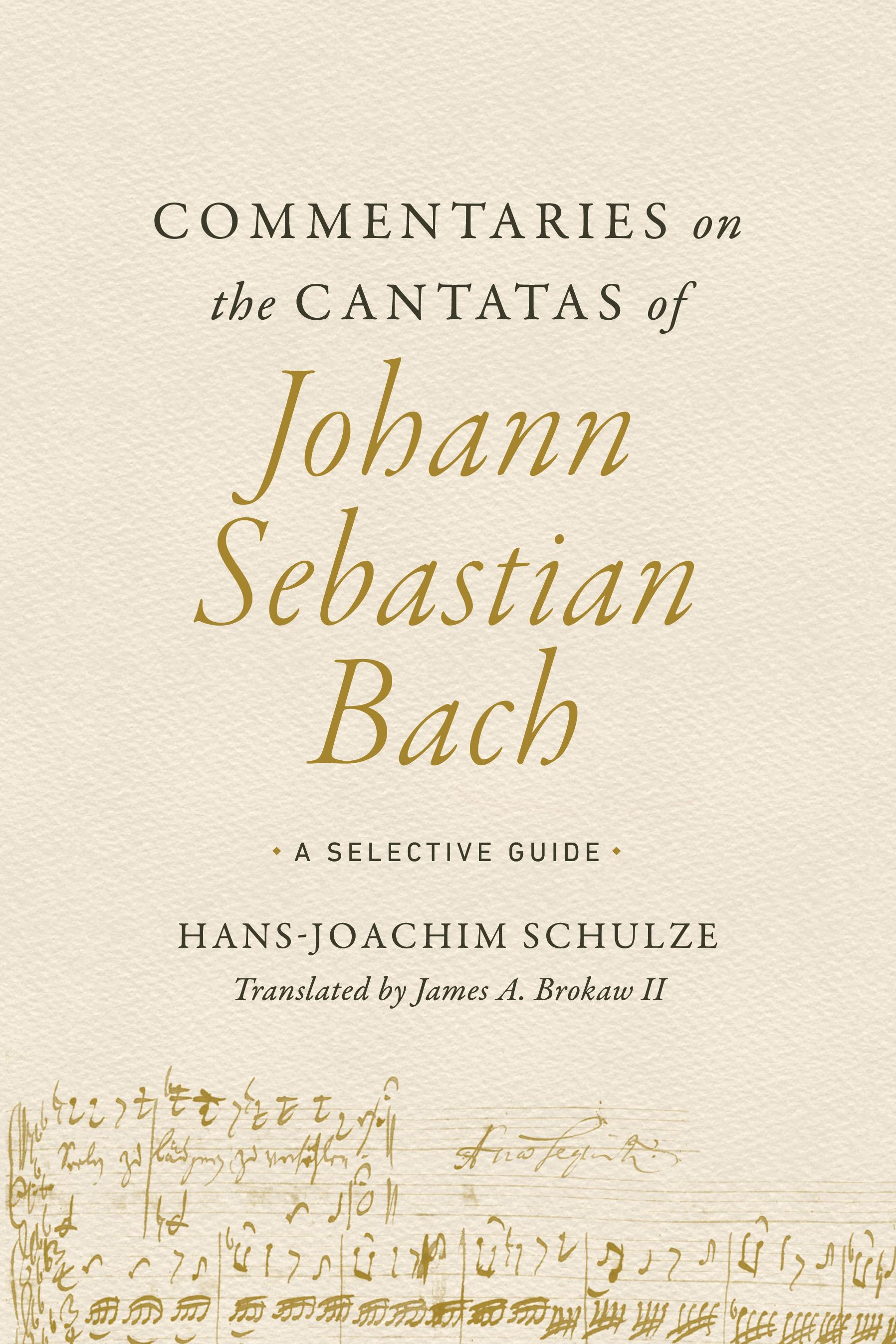 Commentaries on the Cantatas of Johann Sebastian Bach