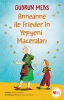 Anneanne Ile Friederin Yepyeni Maceralari