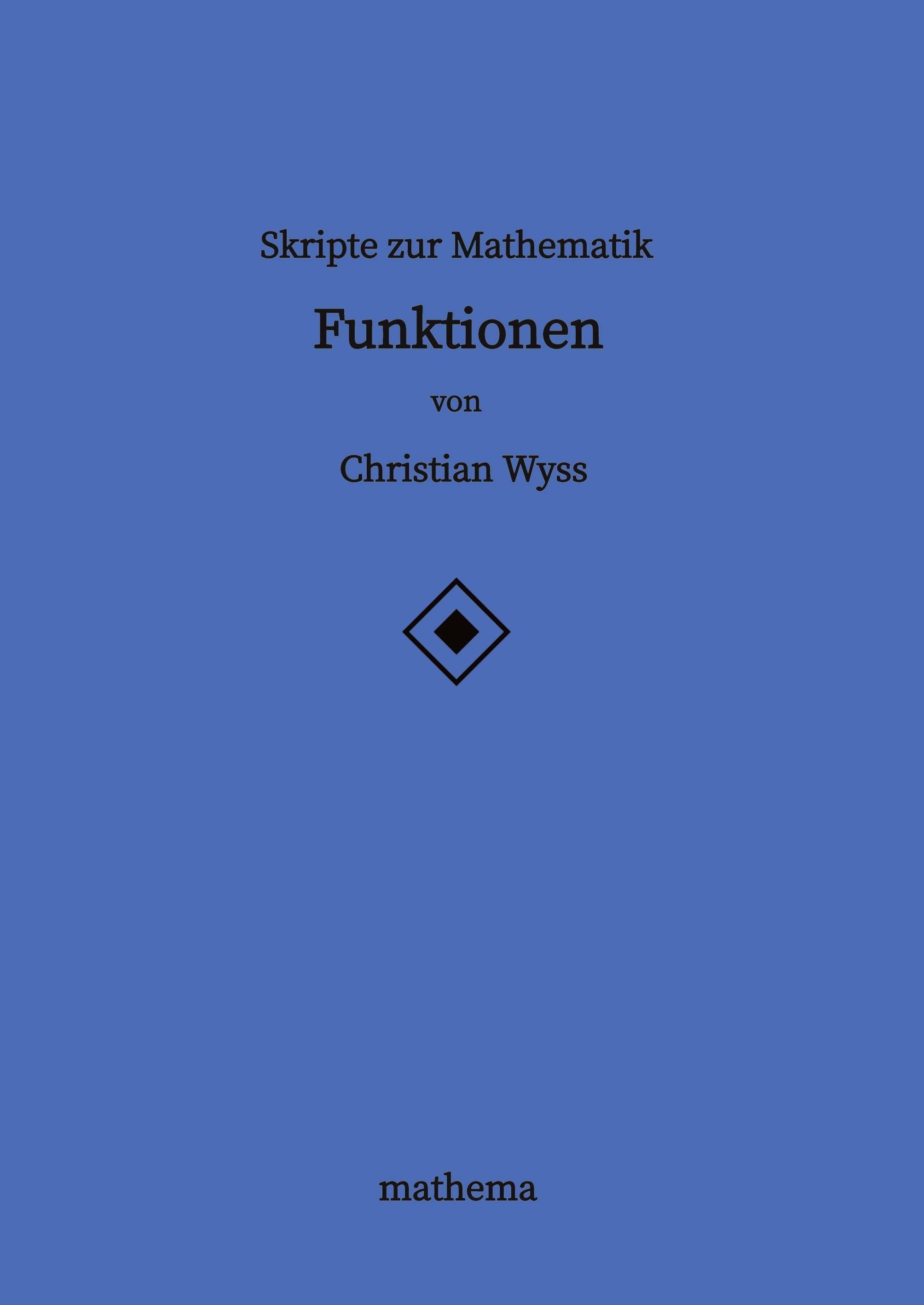 Skripte zur Mathematik - Funktionen