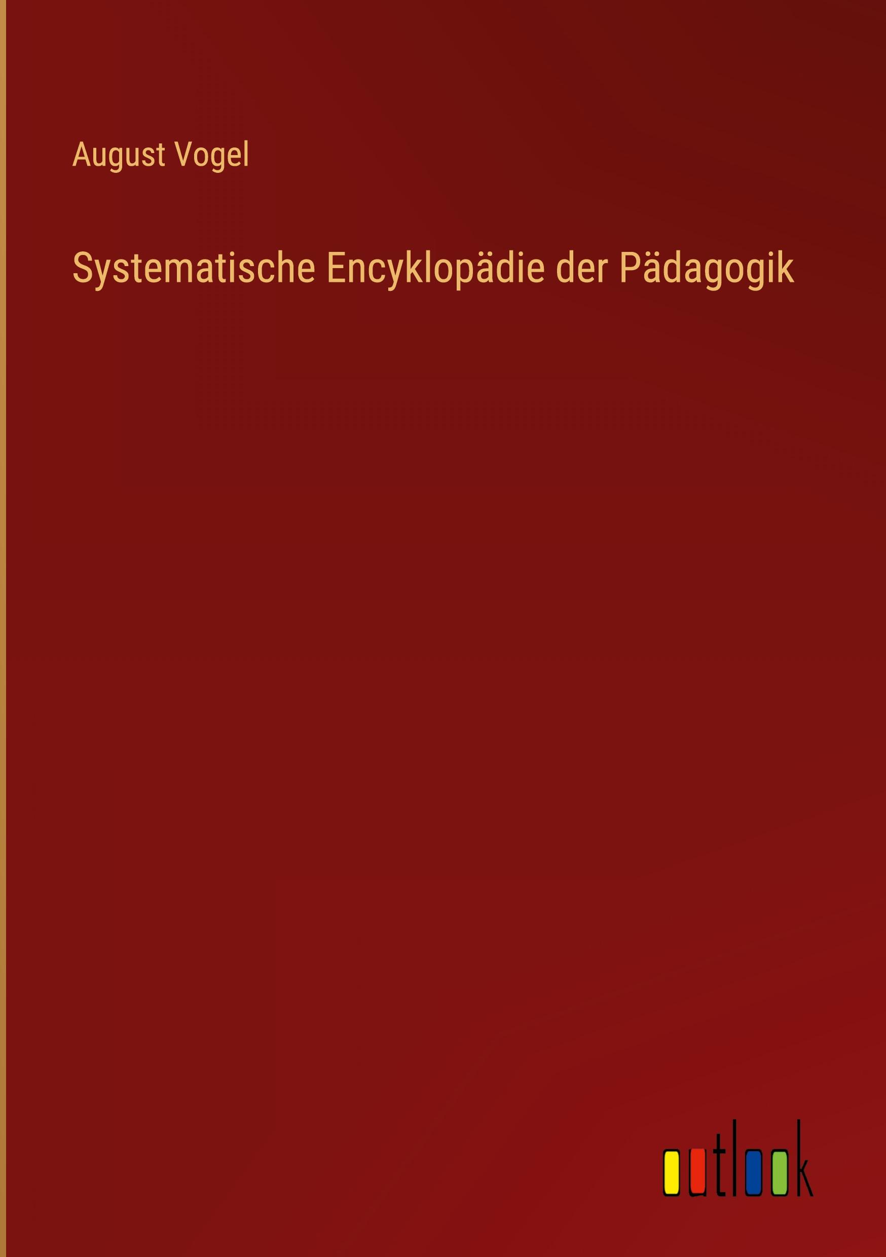 Systematische Encyklopädie der Pädagogik