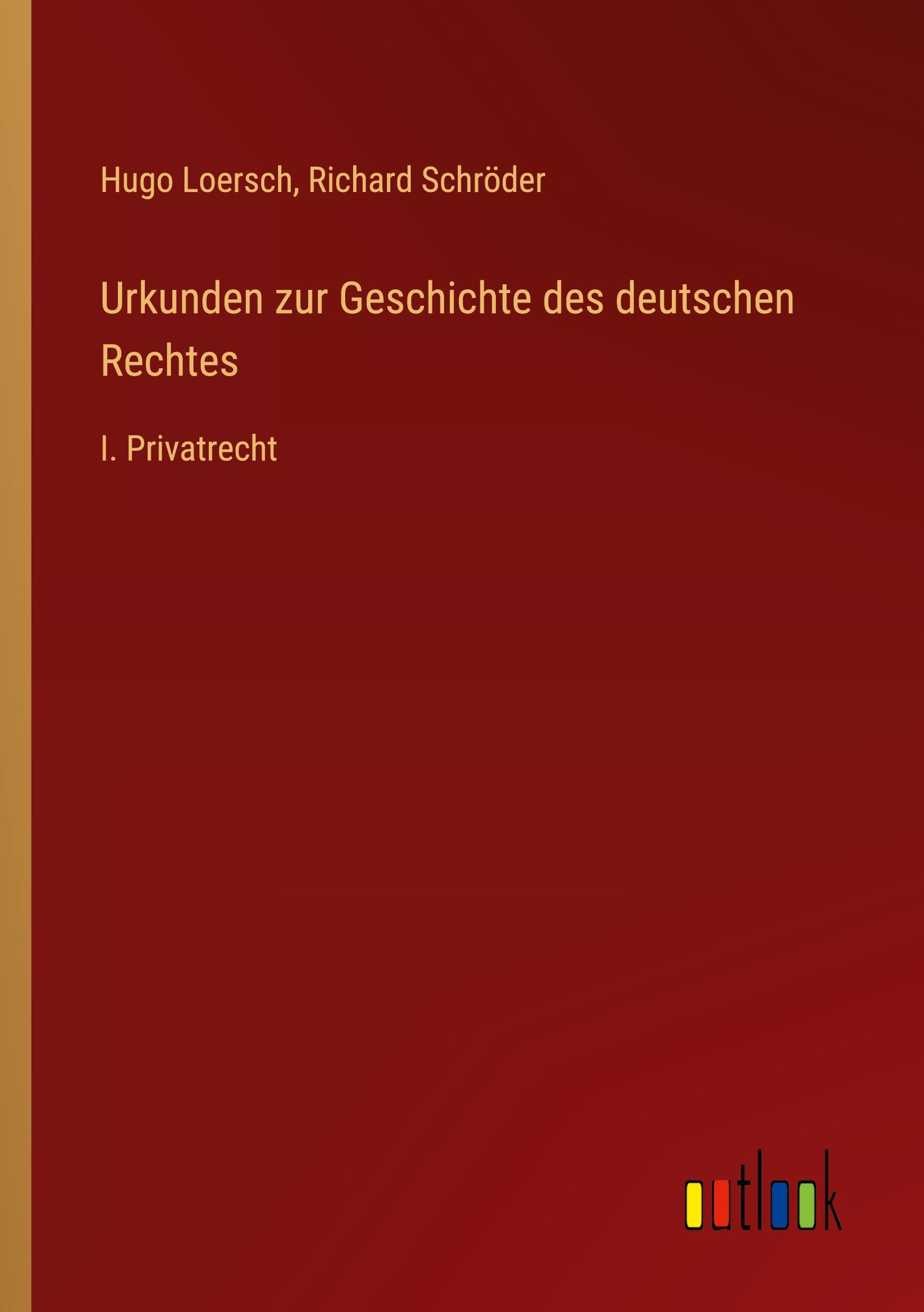 Urkunden zur Geschichte des deutschen Rechtes