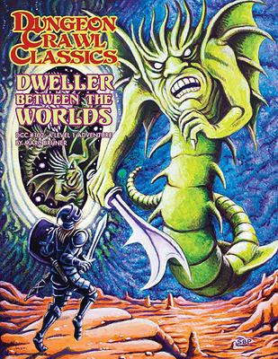 Dungeon Crawl Classics #102: Dweller Between the Worlds