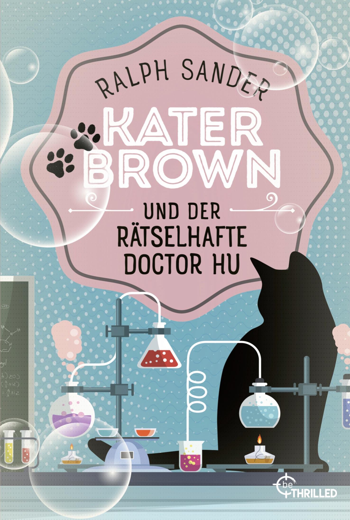 Kater Brown und der rätselhafte Doctor Hu