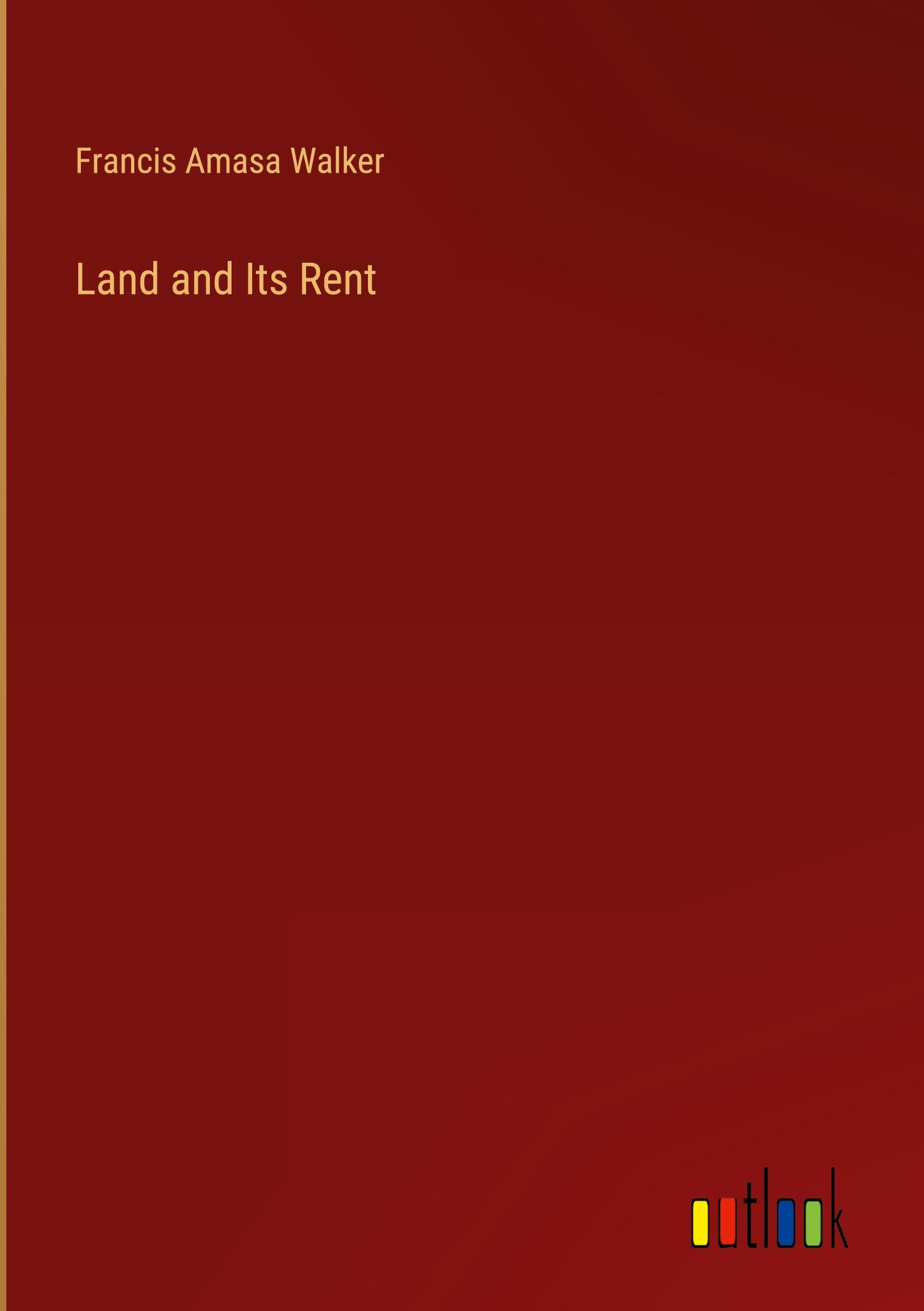 Land and Its Rent