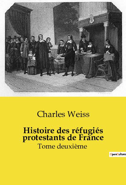 Histoire des réfugiés protestants de France