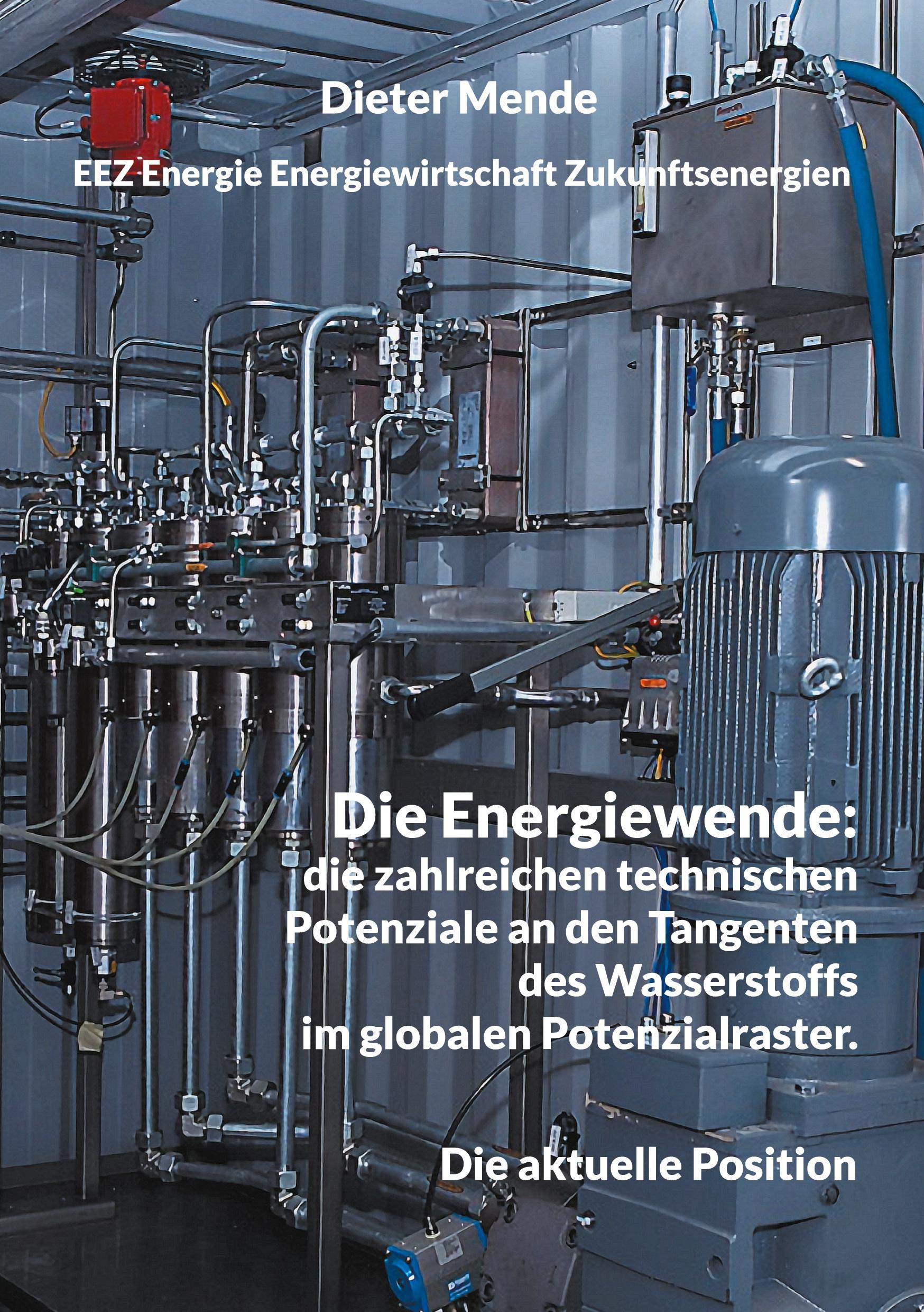 Die Energiewende: die zahlreichen technischen Potenziale an den Tangenten des Wasserstoffs im globalen Potenzialraster.