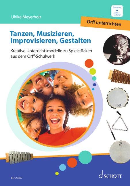 Tanzen, Musizieren, Improvisieren, Gestalten