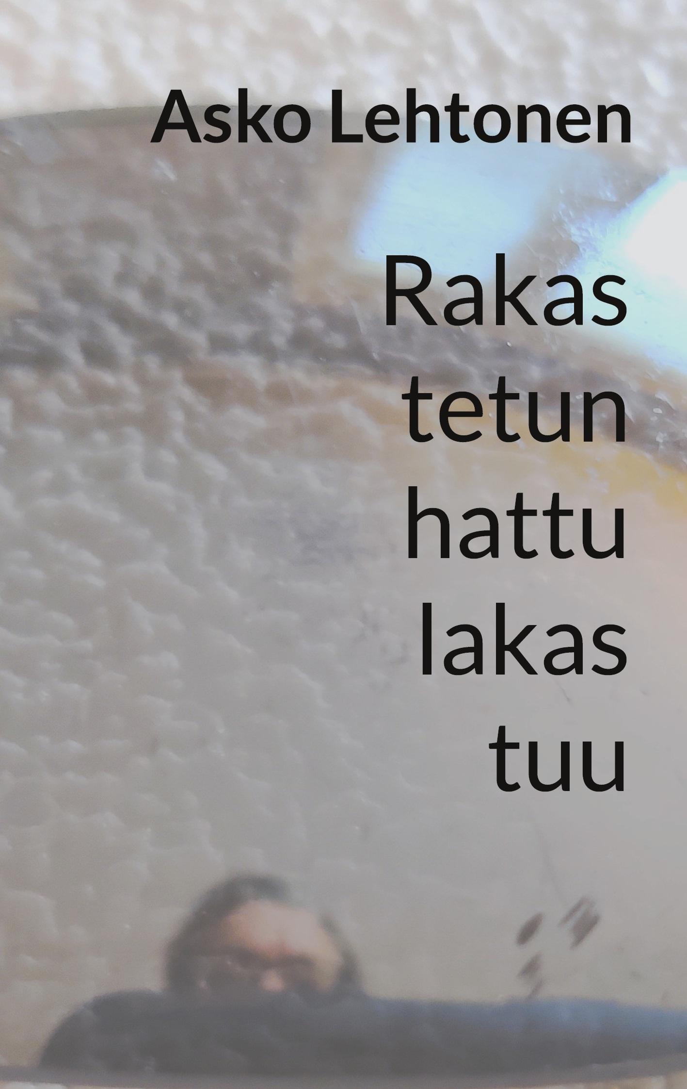 Rakastetun hattu lakastuu