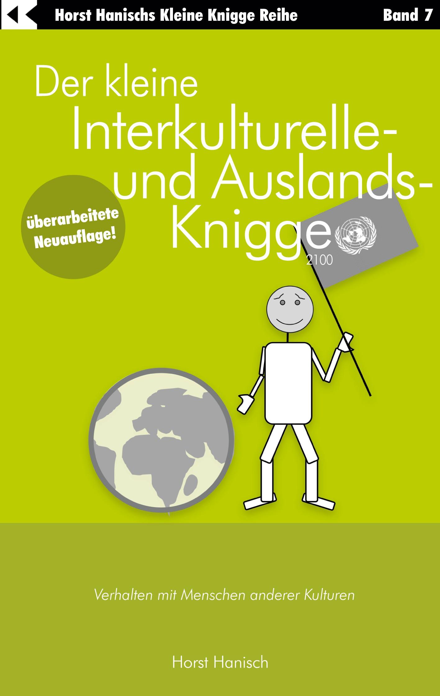 Der kleine Interkulturelle- und Auslands-Knigge 2100