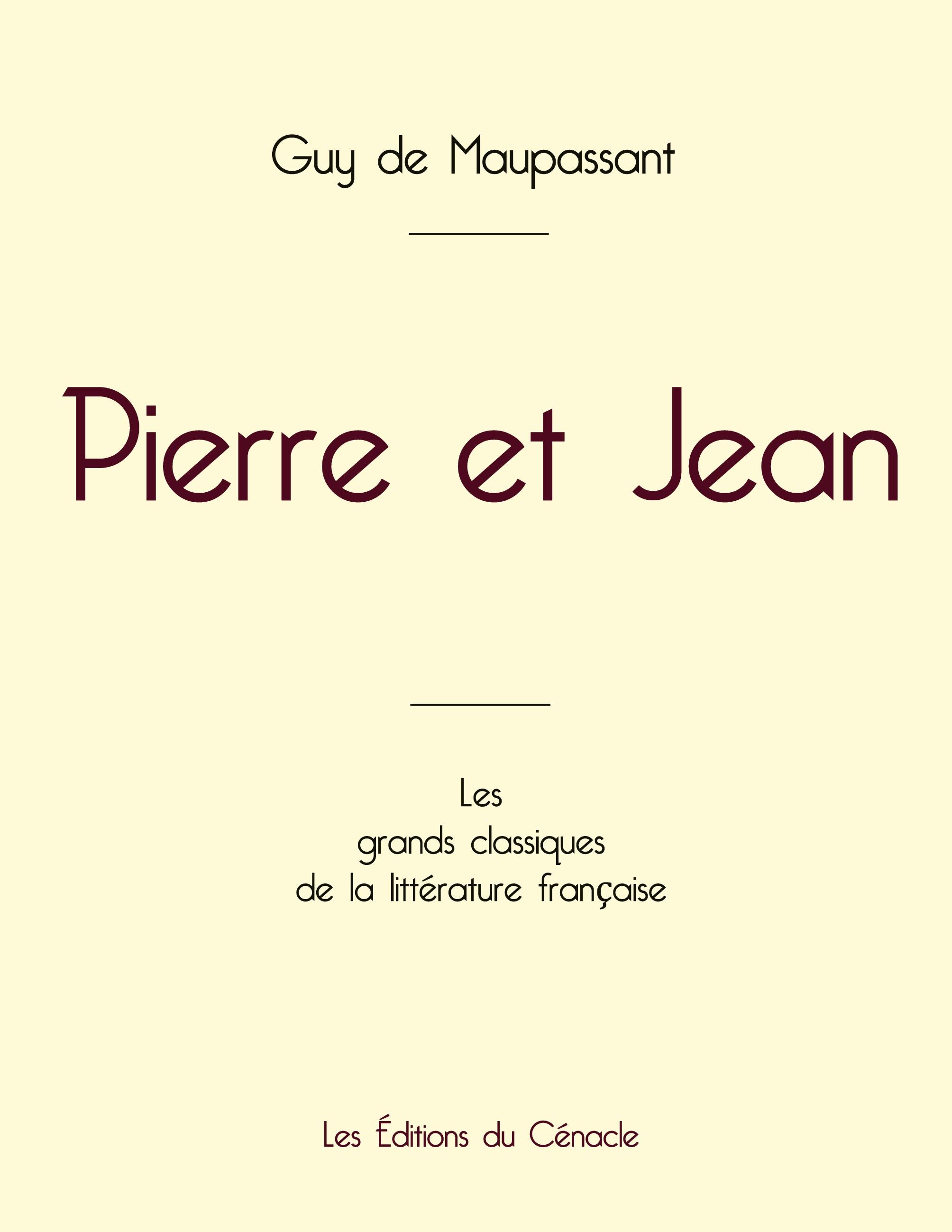 Pierre et Jean de Maupassant (édition grand format)