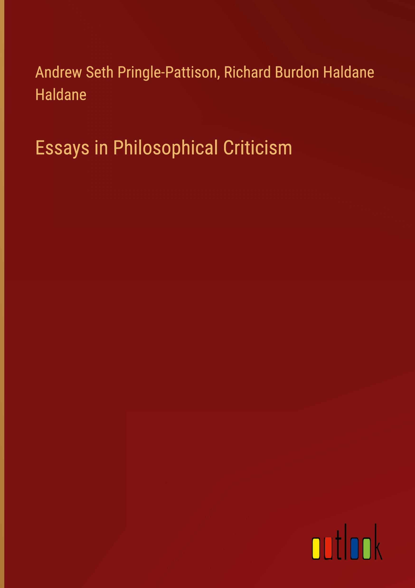 Essays in Philosophical Criticism