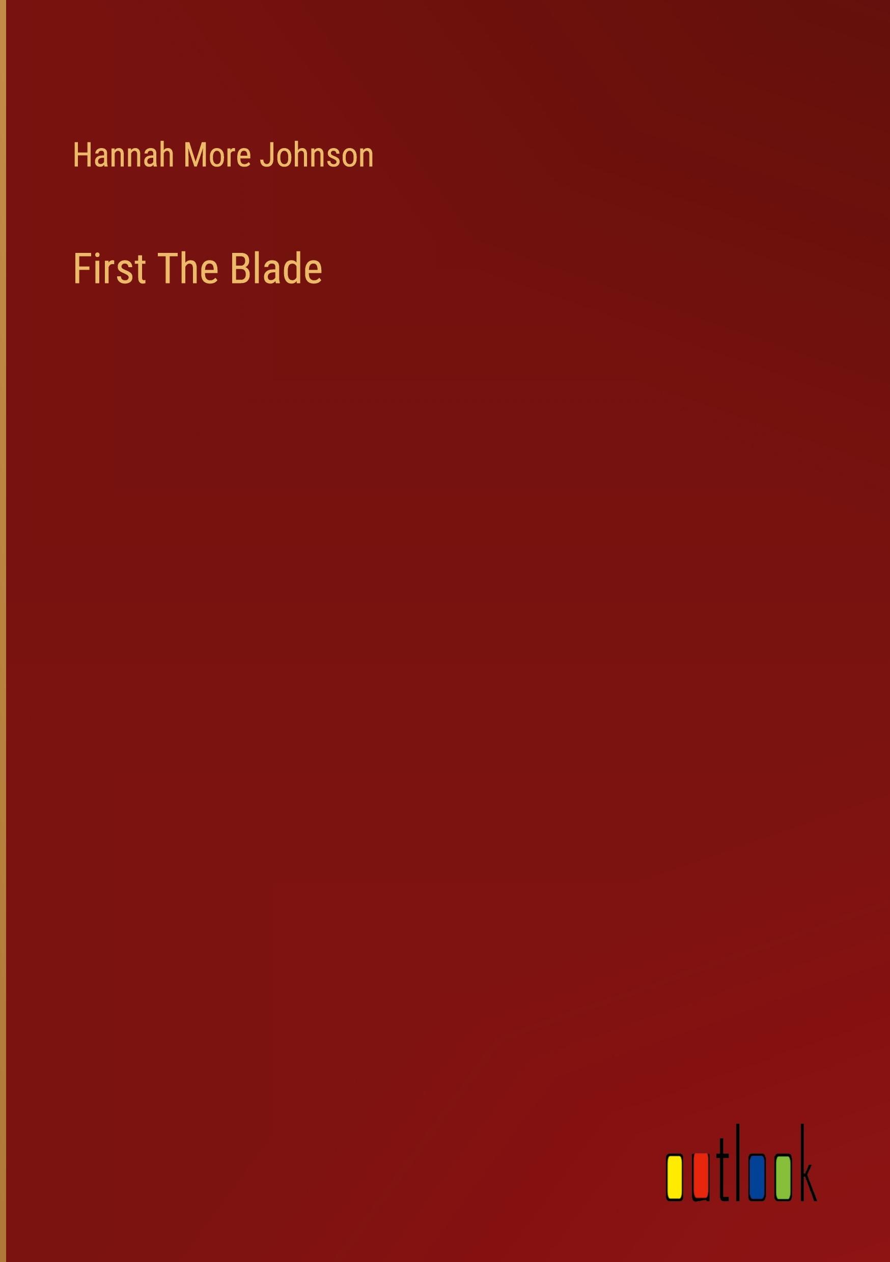 First The Blade