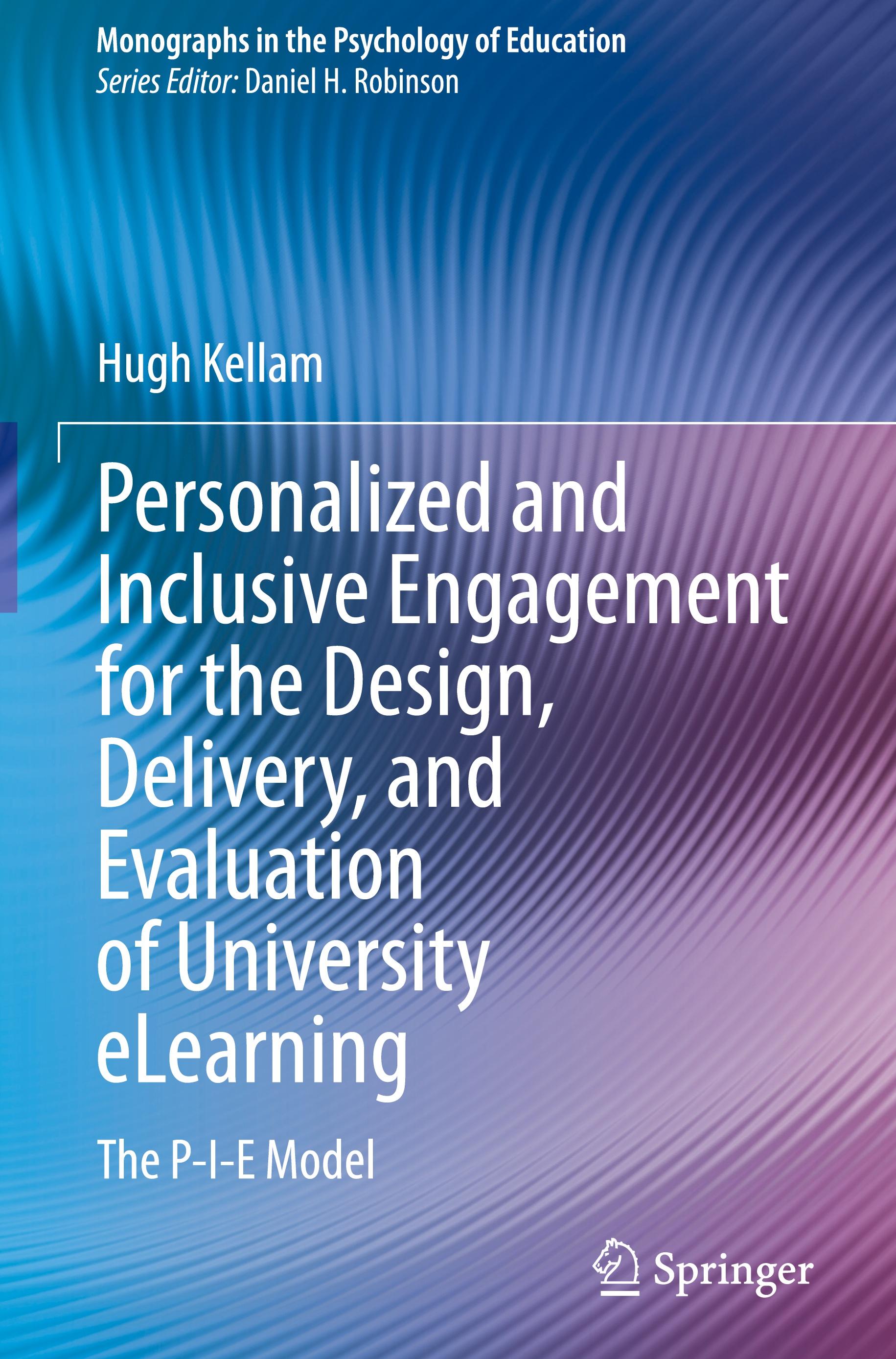 Personalized and Inclusive Engagement for the Design, Delivery, and Evaluation of University eLearning