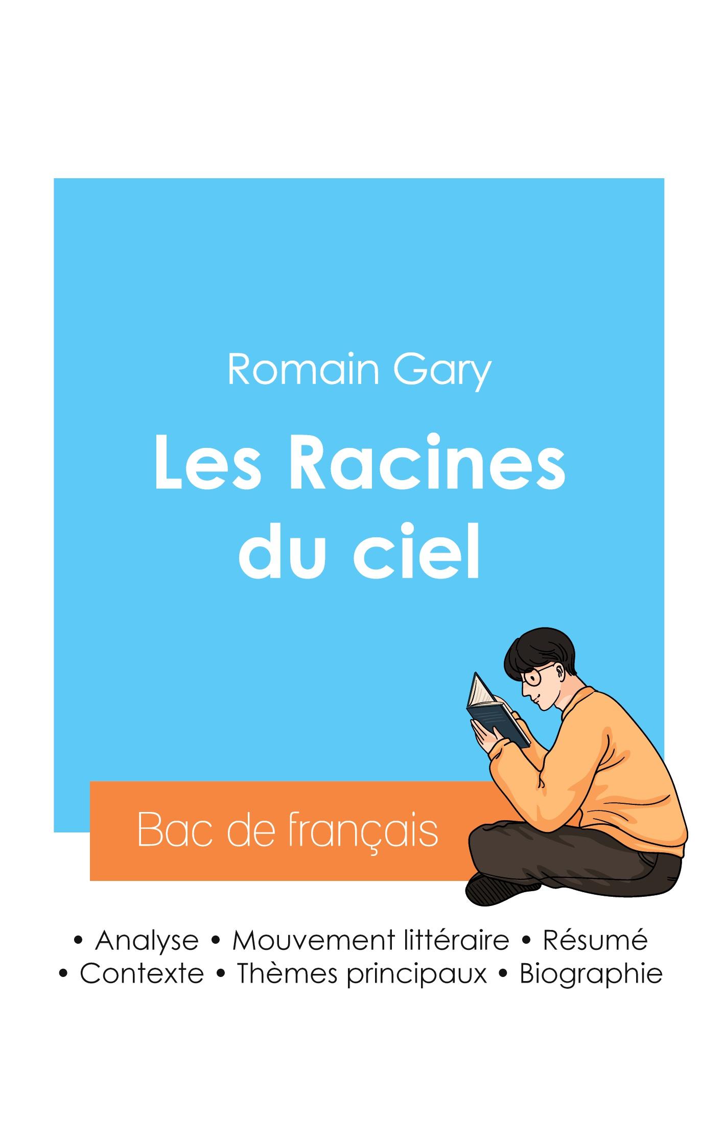 Réussir son Bac de français 2024 : Analyse du roman Les Racines du ciel de Romain Gary