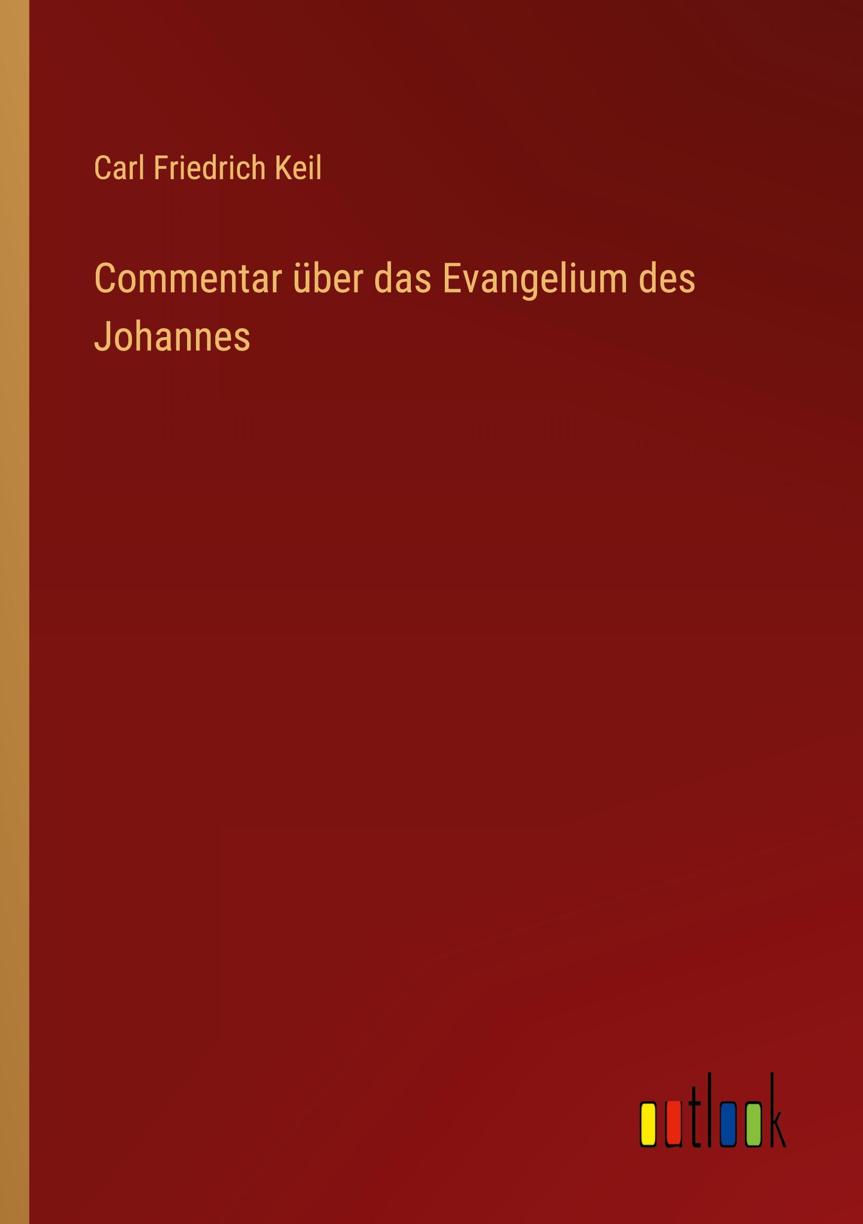 Commentar über das Evangelium des Johannes