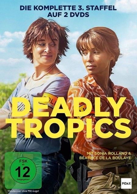 Deadly Tropics