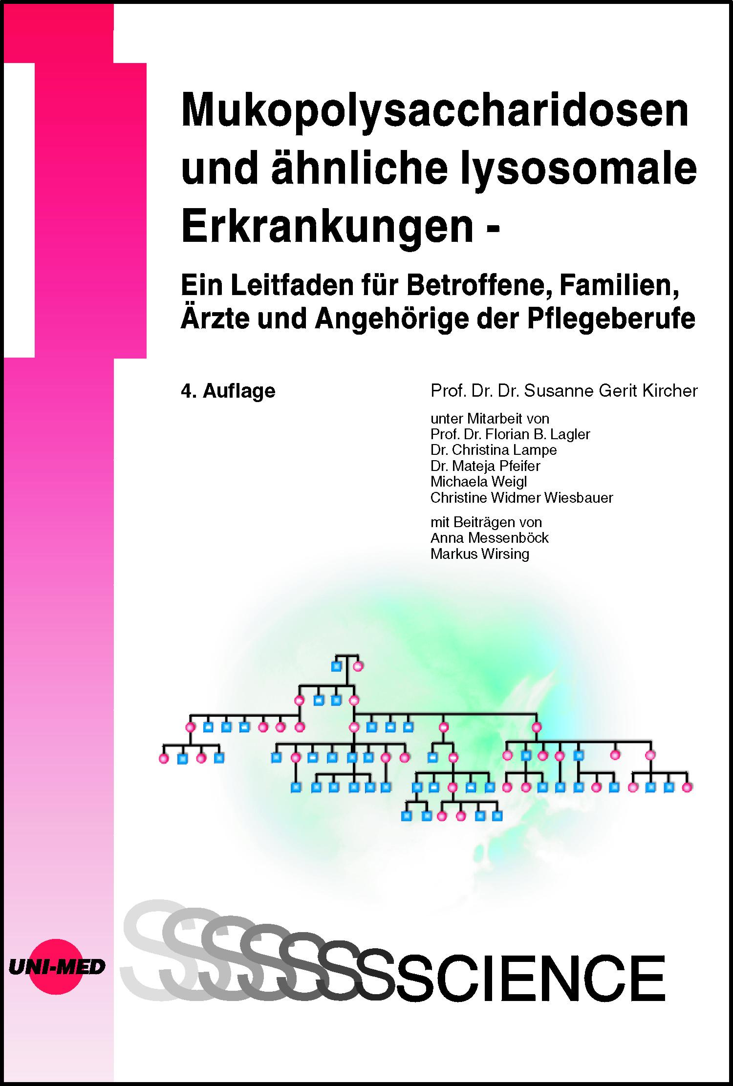 Mukopolysaccharidosen und ähnliche lysosomale Erkrankungen - Ein Leitfaden für Betroffene, Familien, Ärzte und Angehörige der Pflegeberufe