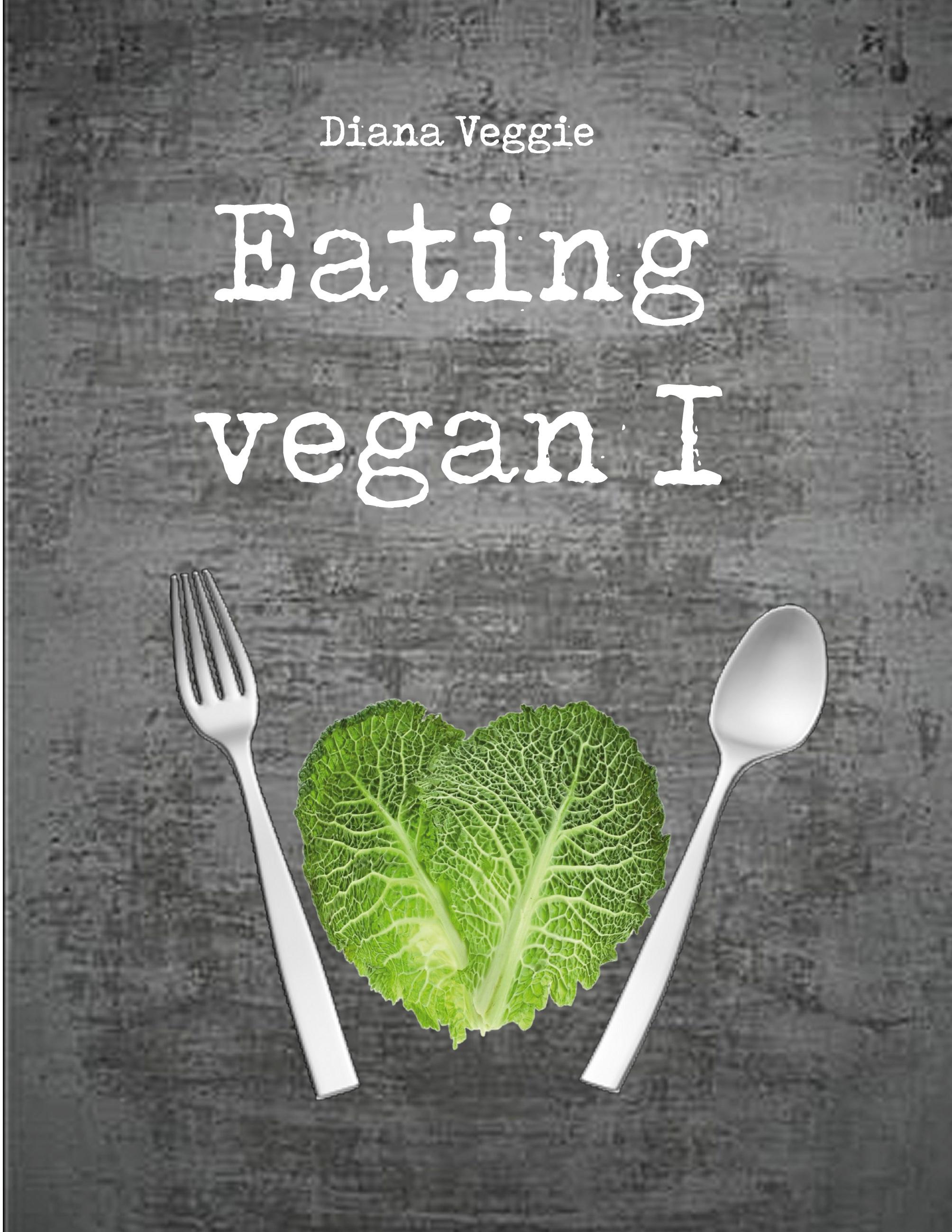 Eating vegan I