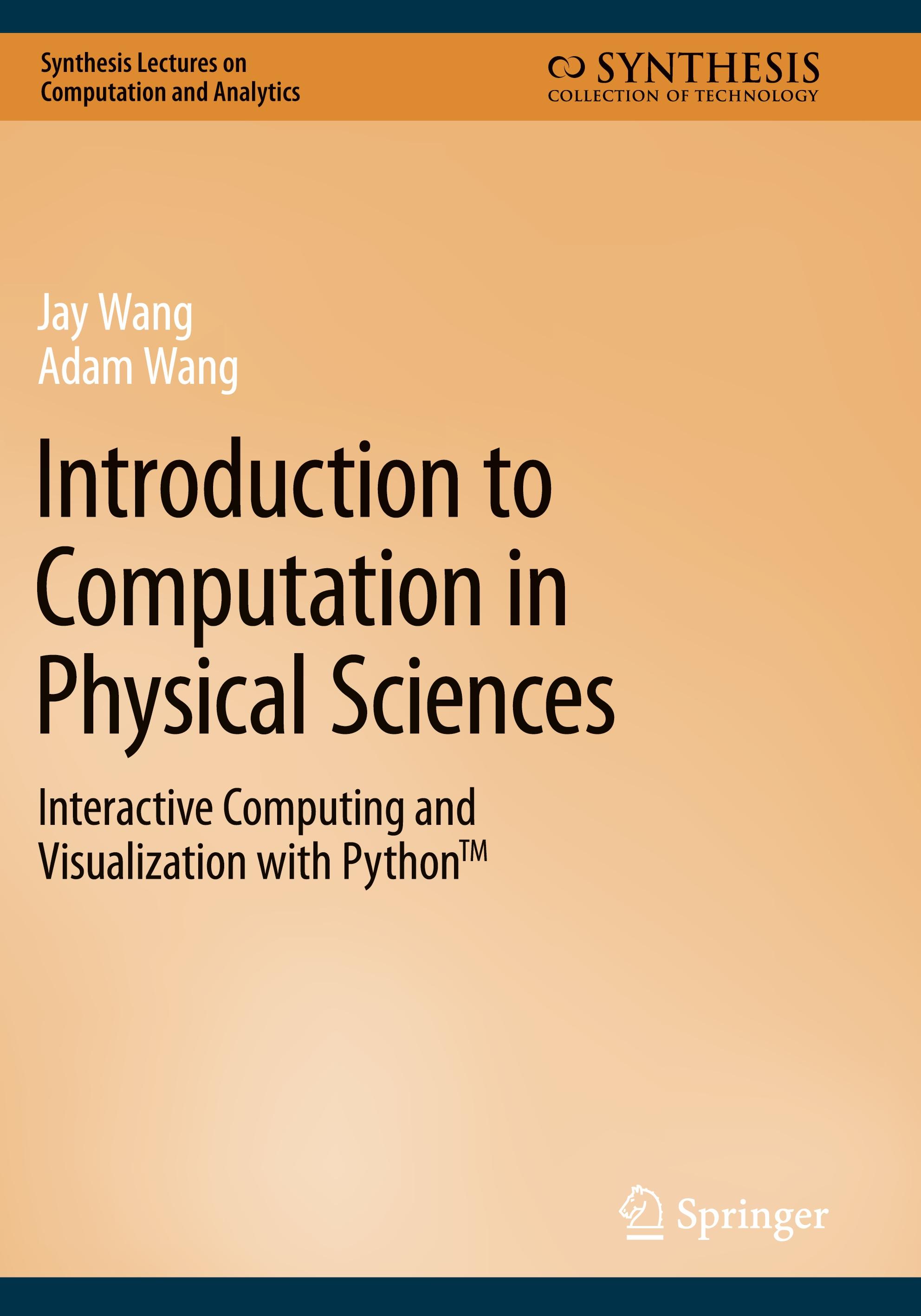 Introduction to Computation in Physical Sciences