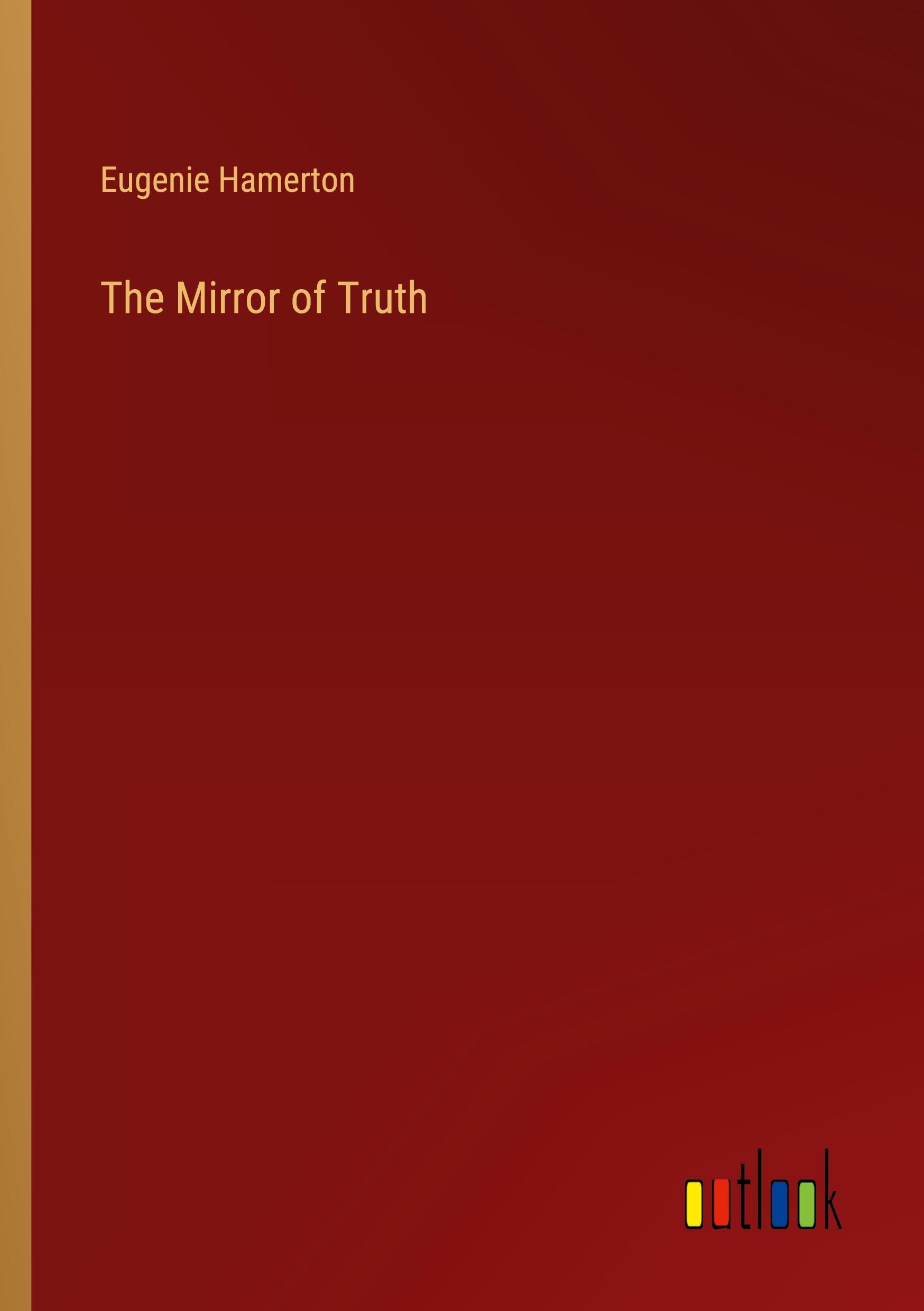 The Mirror of Truth